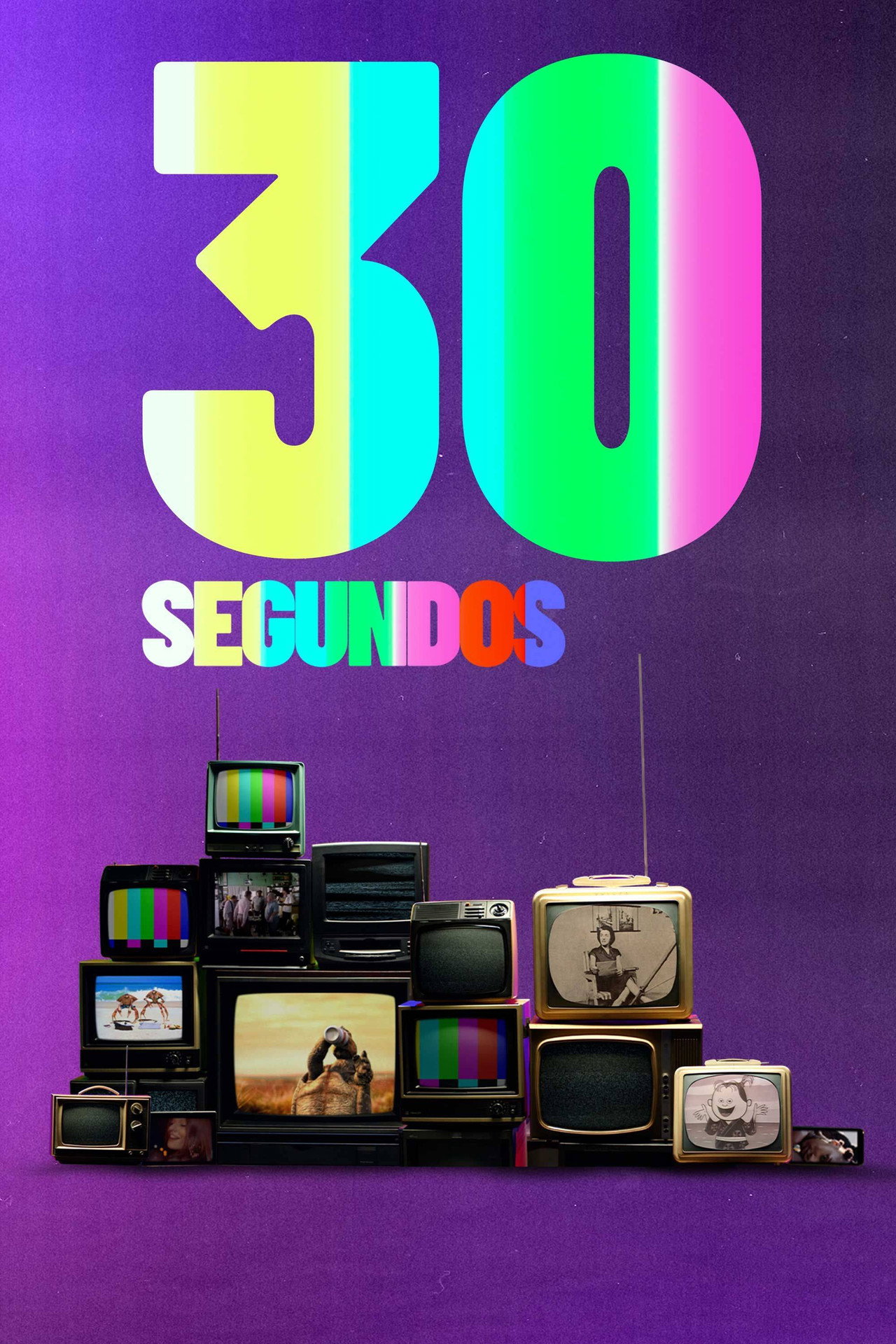 30 Segundos affisch