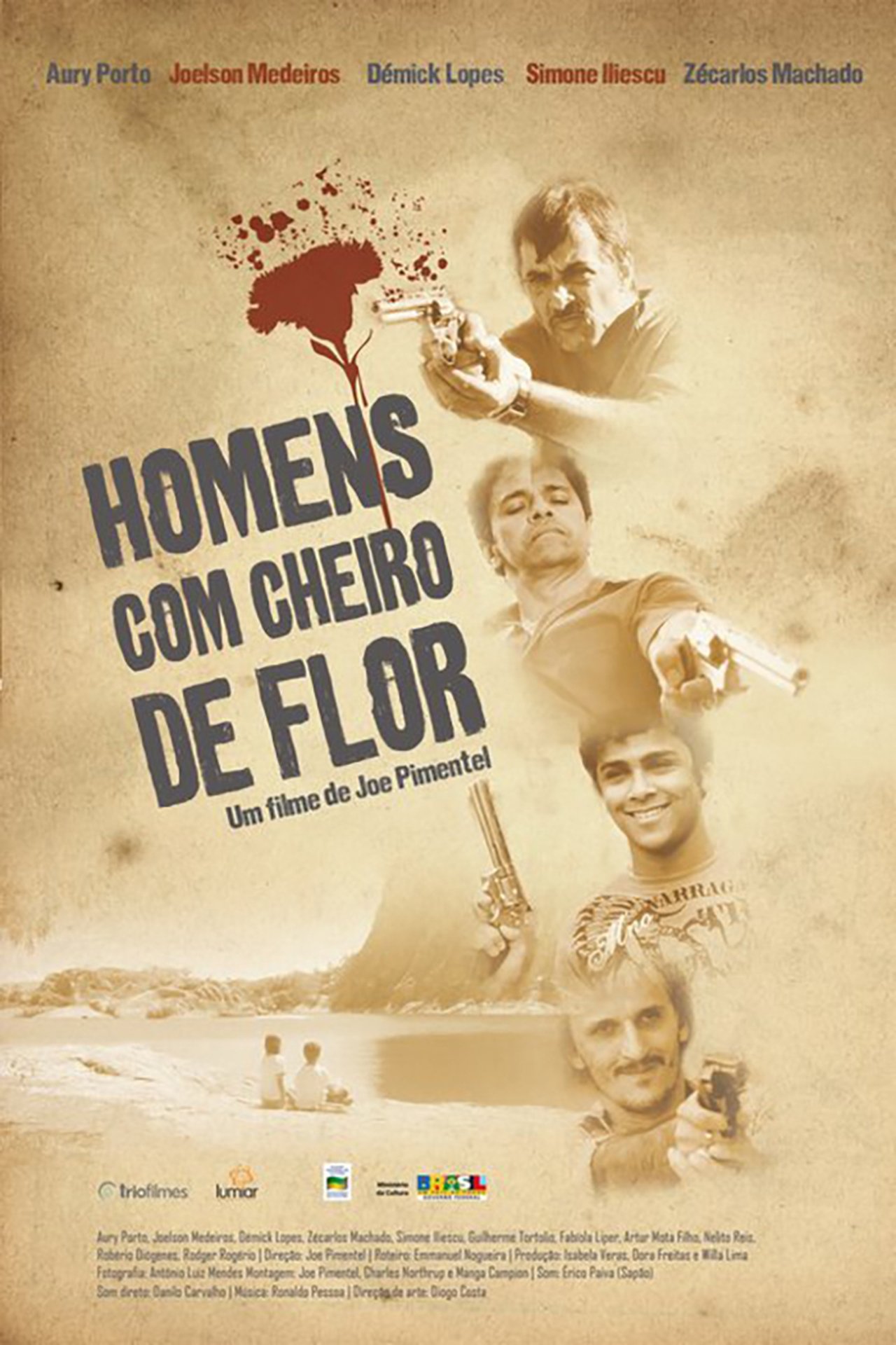 Homens com Cheiro de Flor Homens com Cheiro de Flor
