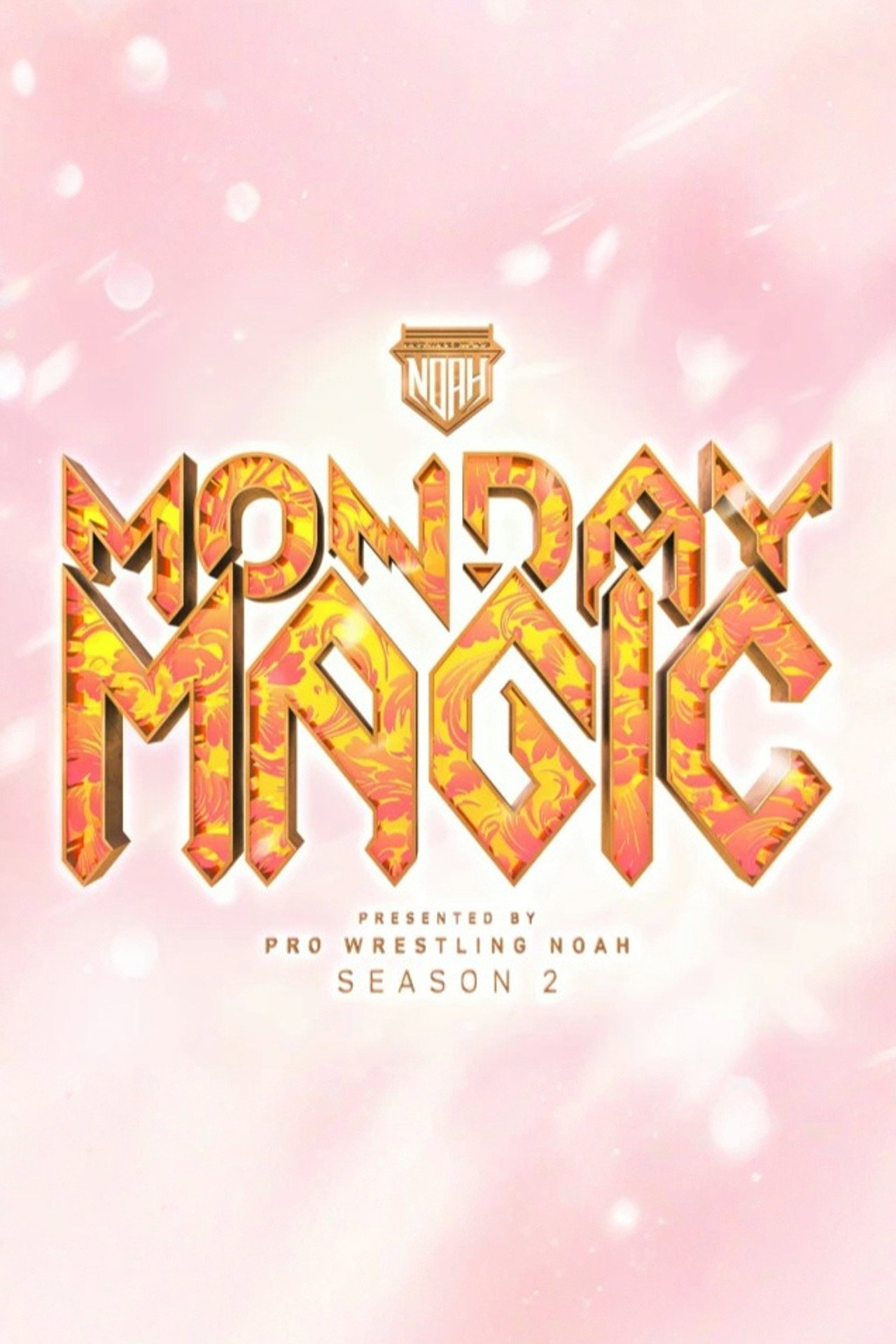 NOAH Monday Magic Season 2 poster