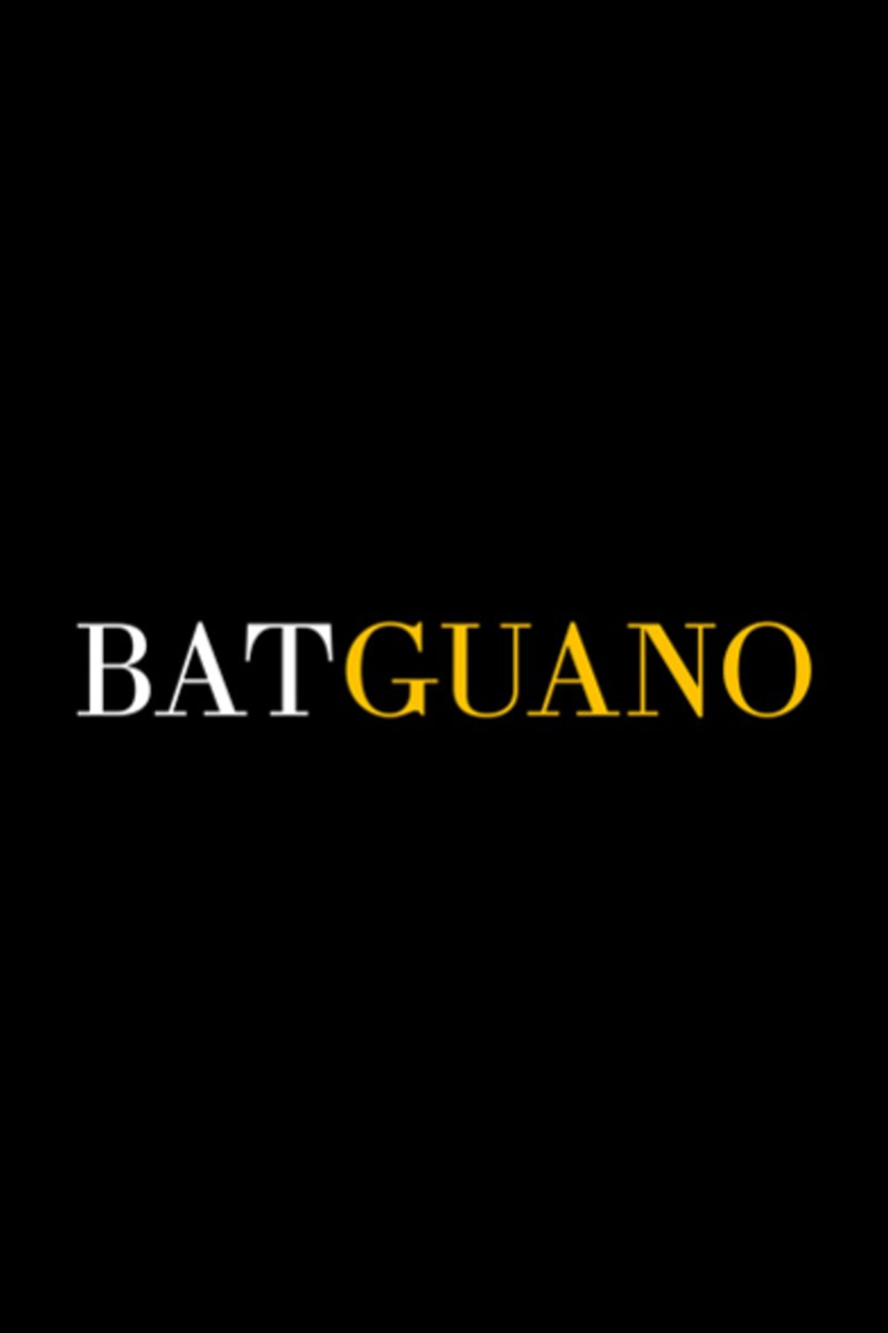 Batguano filmaffisch