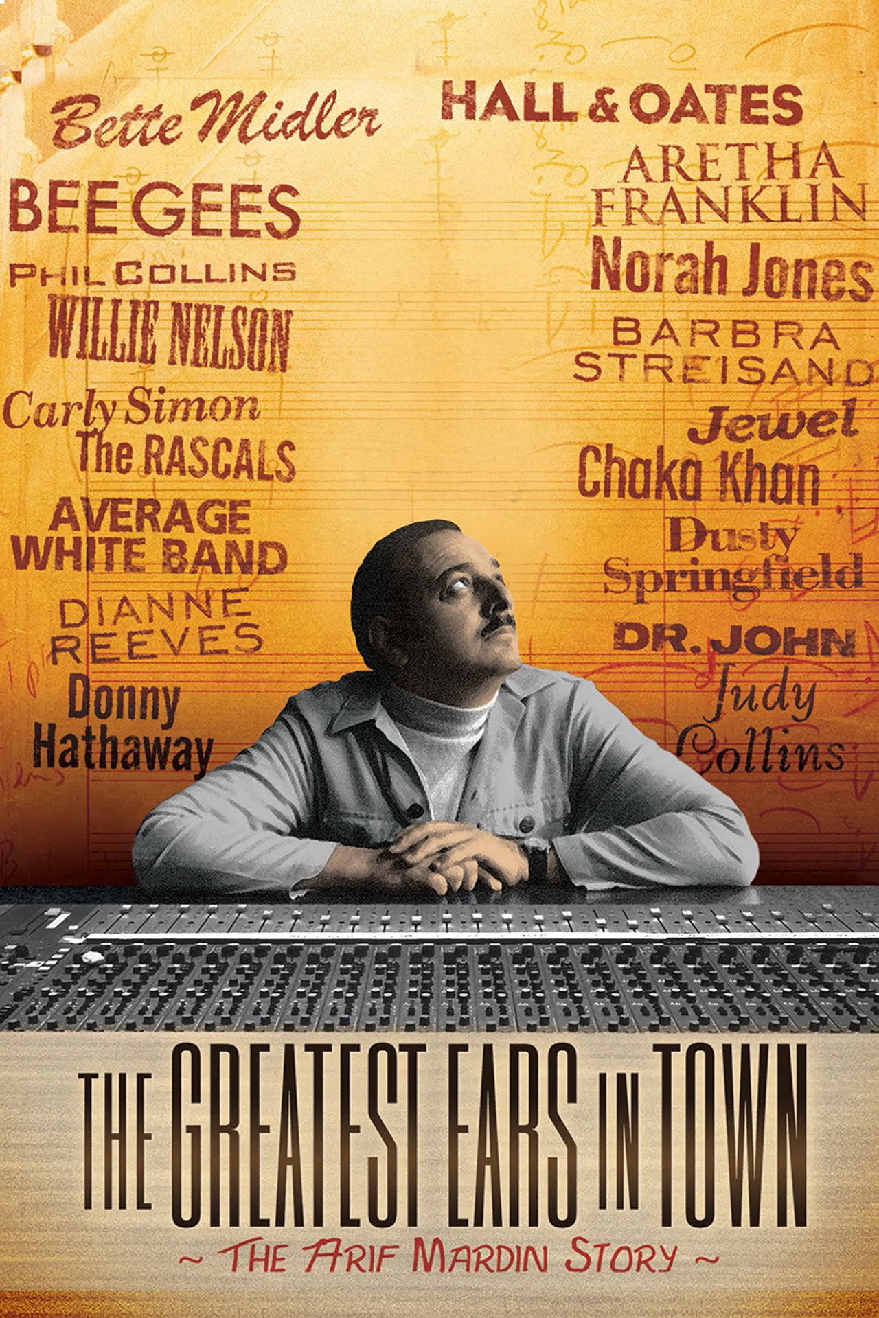 The Greatest Ears in Town: The Arif Mardin Story