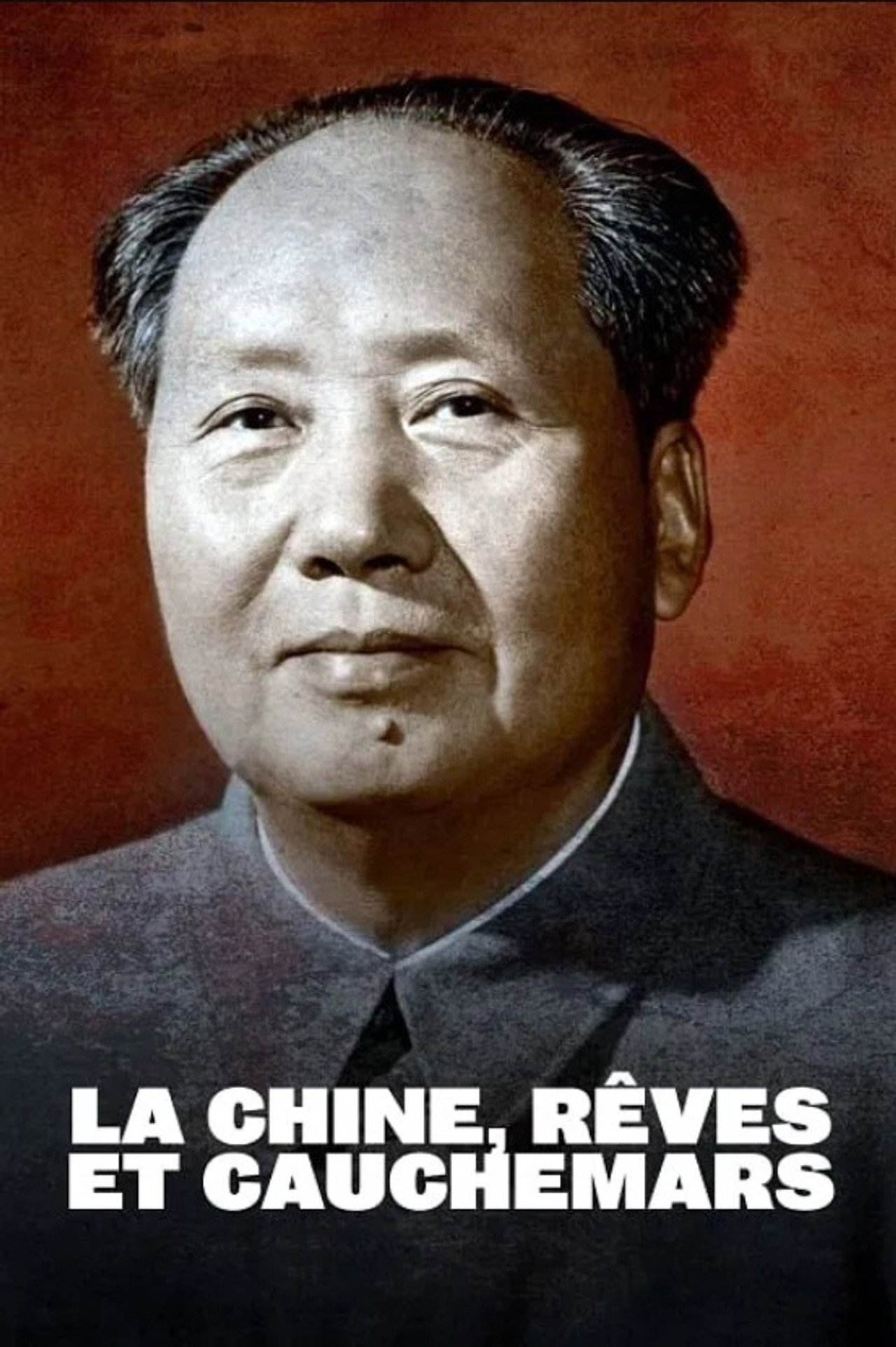 La Chine, rêves et cauchemars filmaffisch