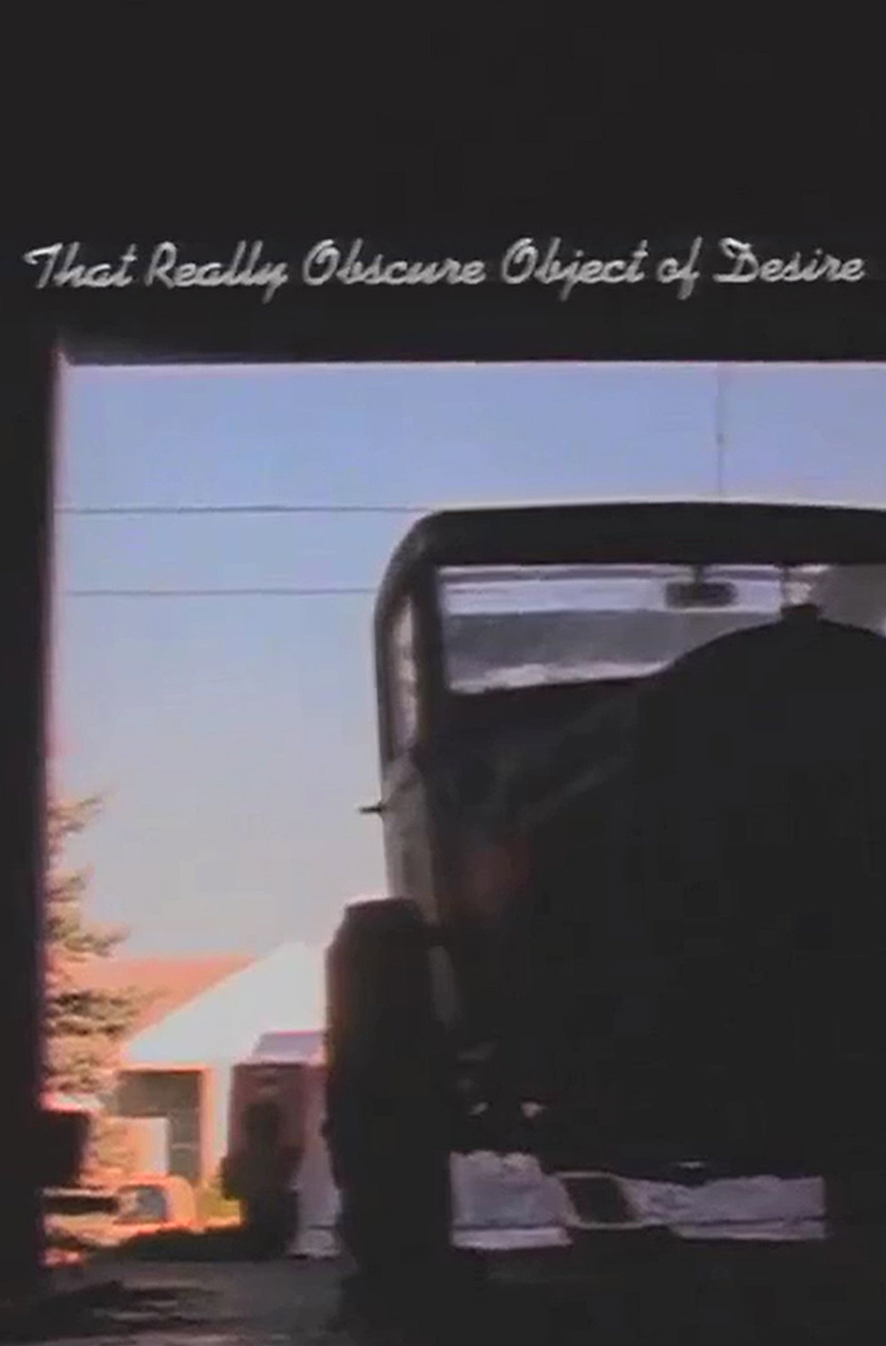 That Really Obscure Object of Desire filmaffisch
