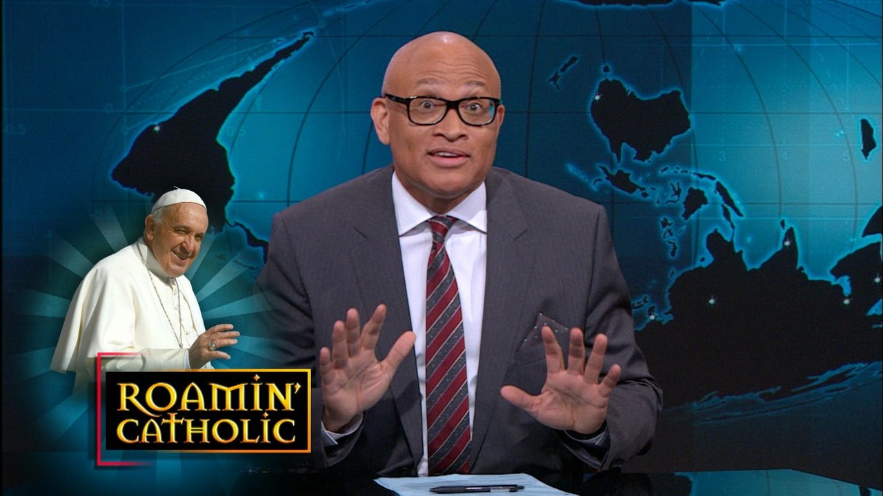 The Nightly Show with Larry Wilmore - Season 1 Episode 111 : Ahmed Mohamed Interview & Popular Pope