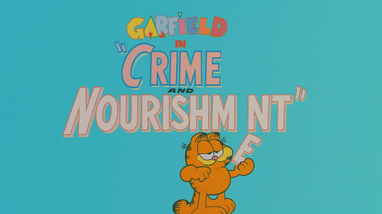Garfield and Friends - Season 2 Episode 57 : Crime and Nourishment