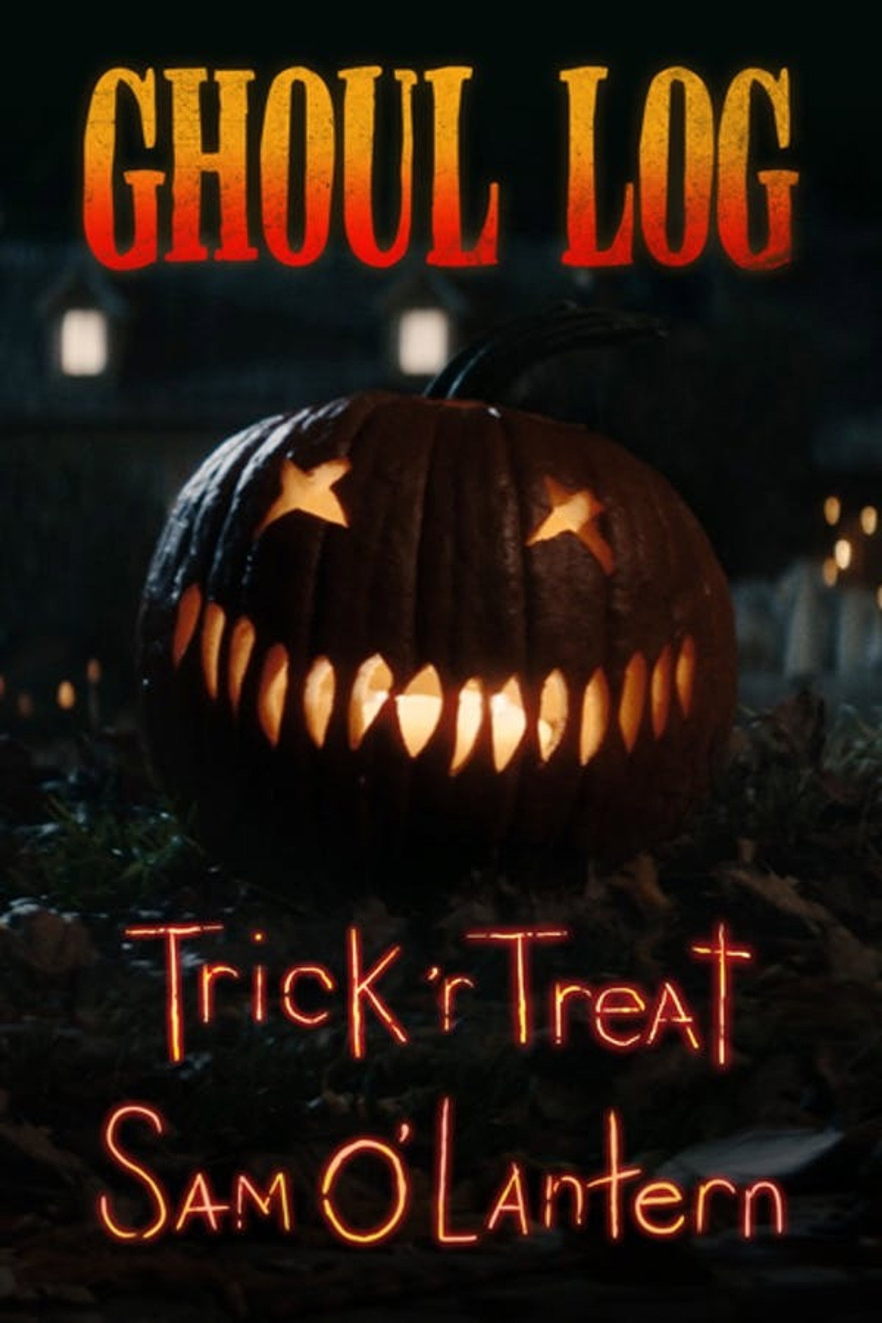The Ghoul Log: Trick 'r Treat Sam O'Lantern filmaffisch