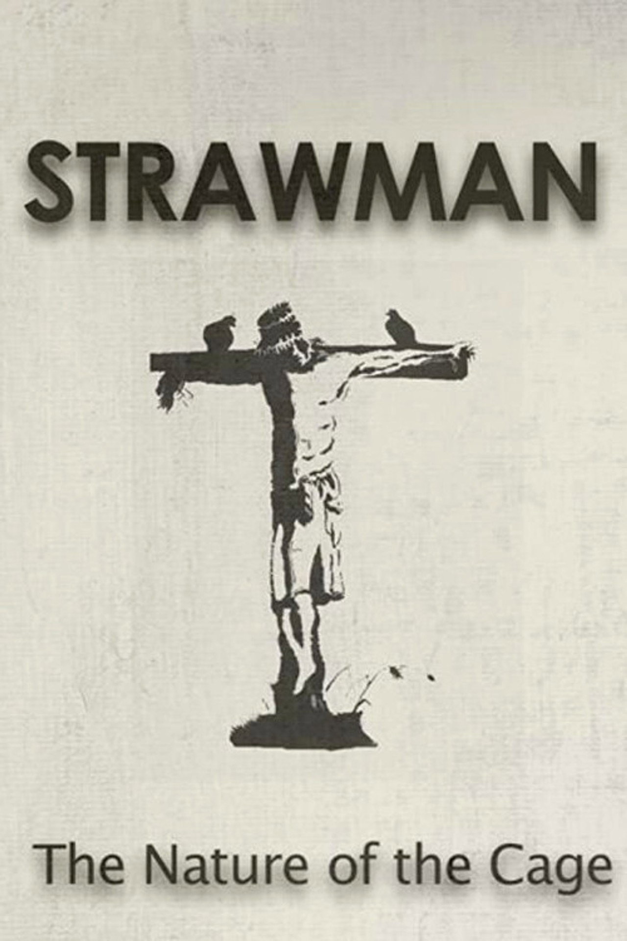 Strawman: The Nature of the Cage filmaffisch