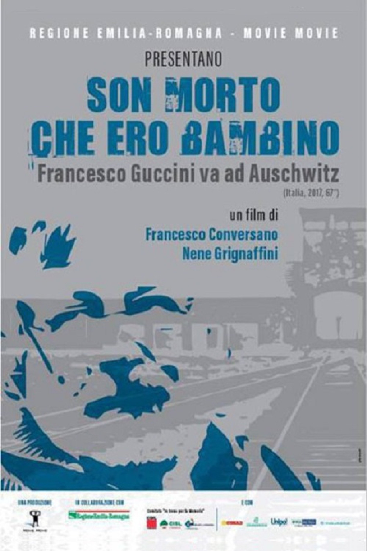 Son morto che ero bambino - Francesco Guccini va ad Auschwitz filmaffisch