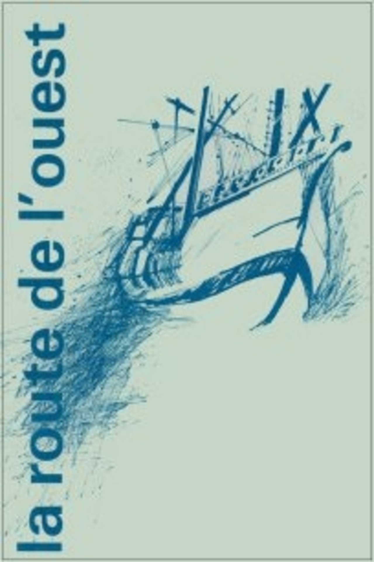 The Road to the West