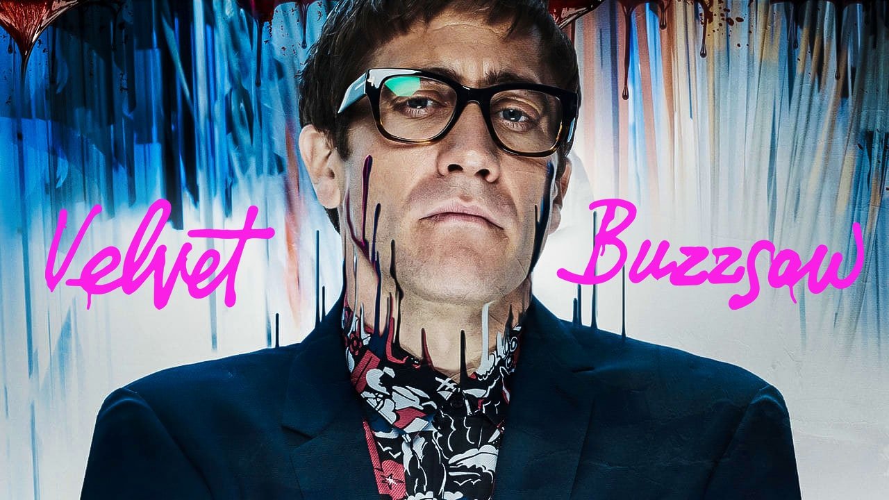 Velvet Buzzsaw (2019)