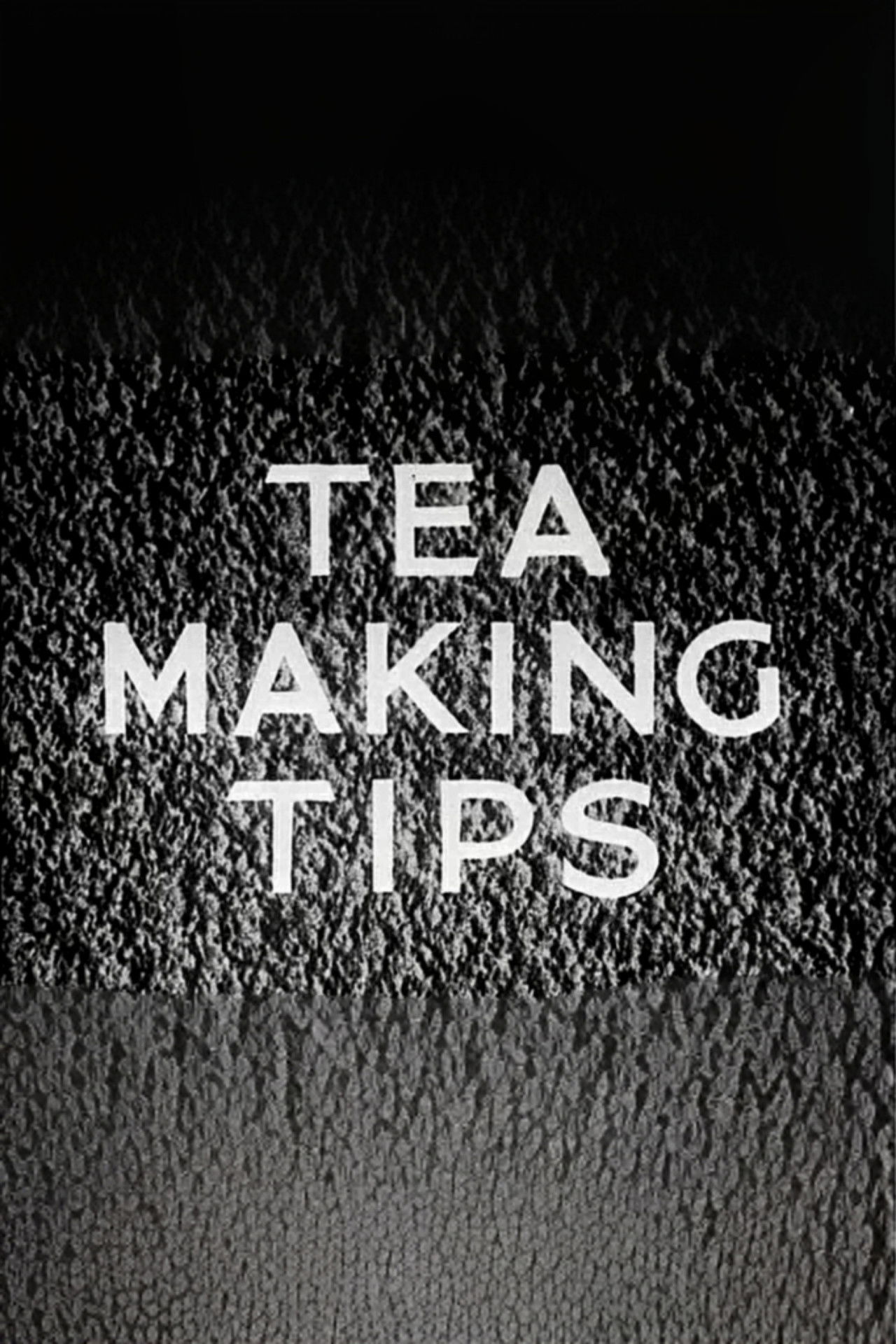 Tea Making Tips poster