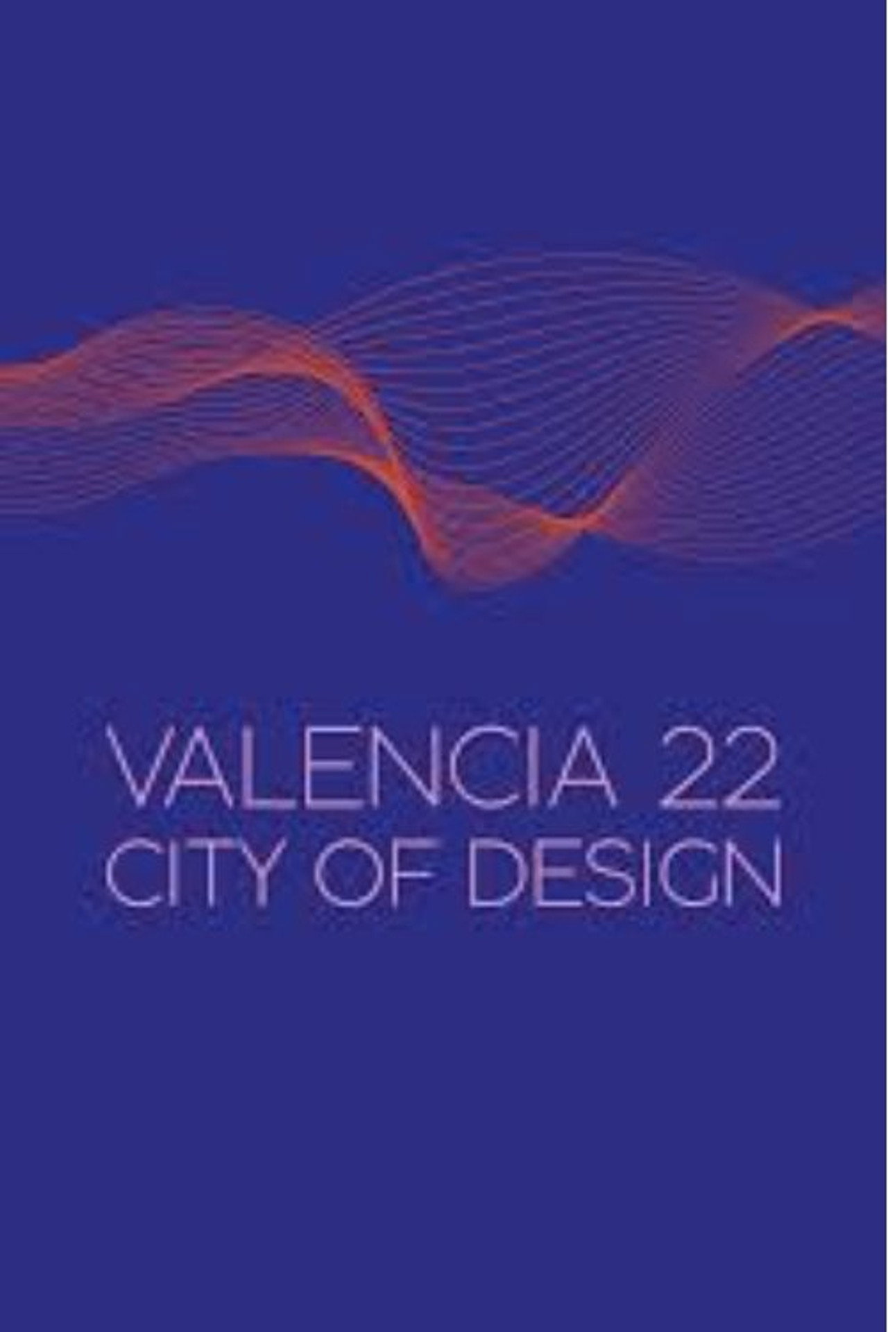 Valencia 22. City of Design