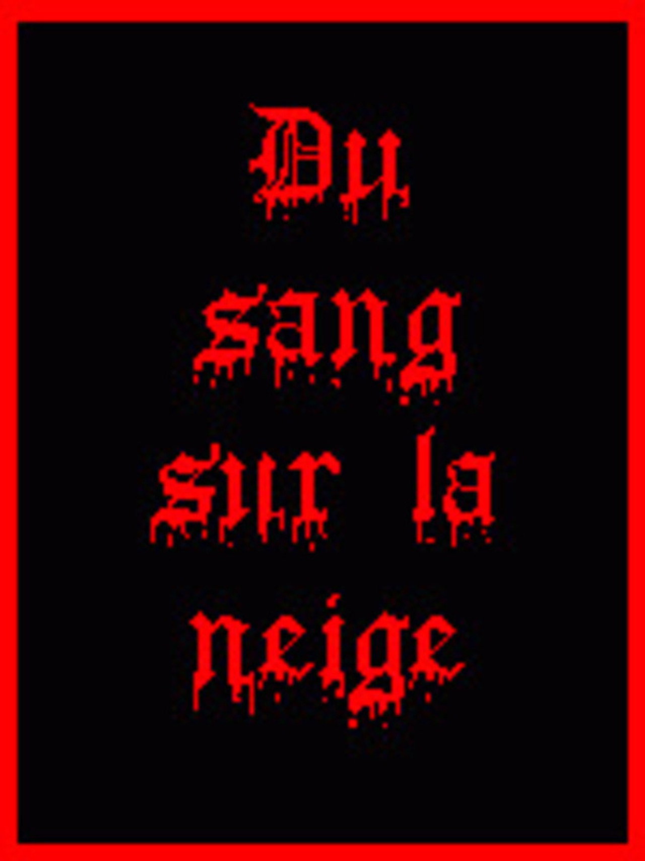 Du Sang Sur La Neige filmaffisch