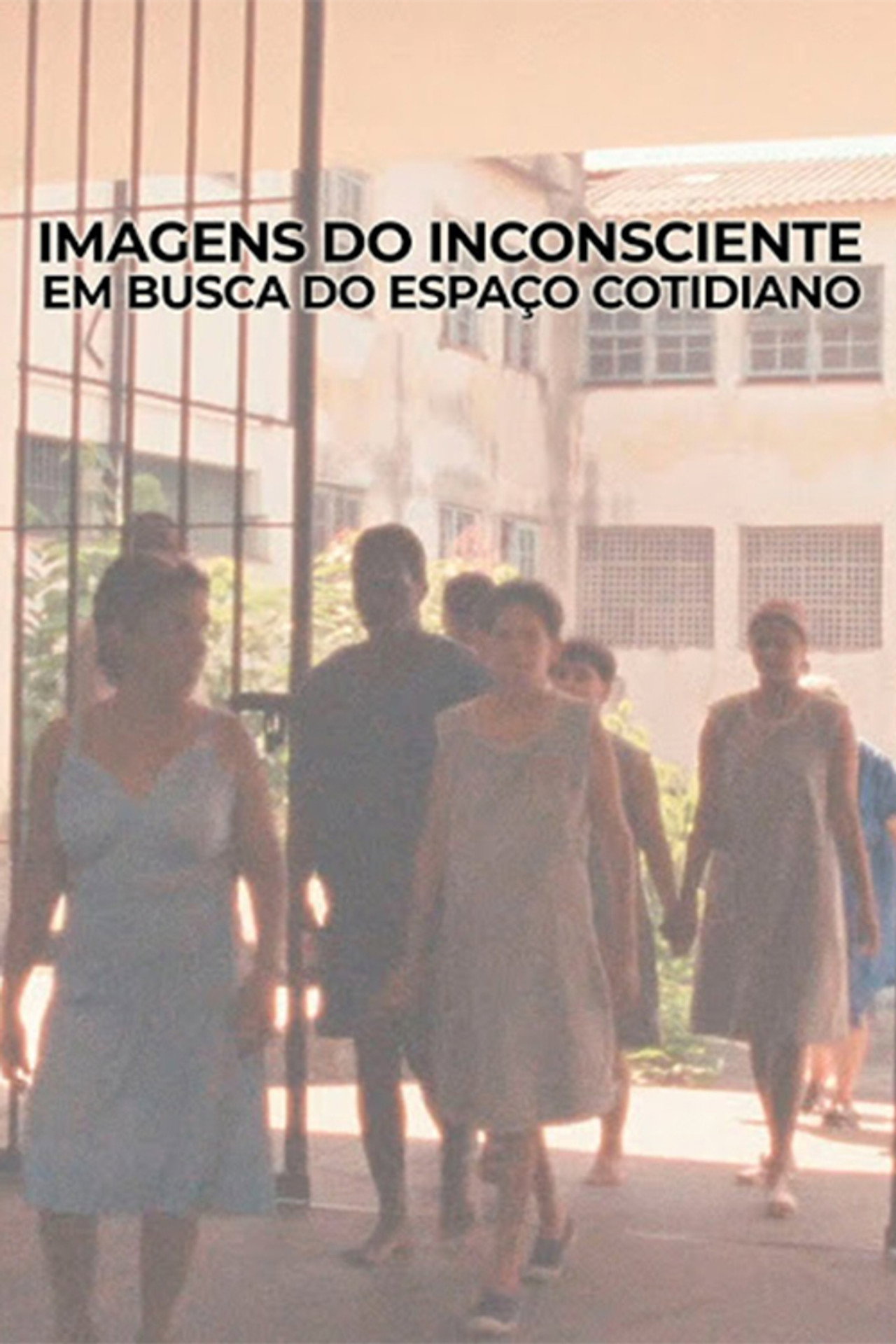 Imagens do Inconsciente - Em Busca do Espaço Cotidiano Backdrop