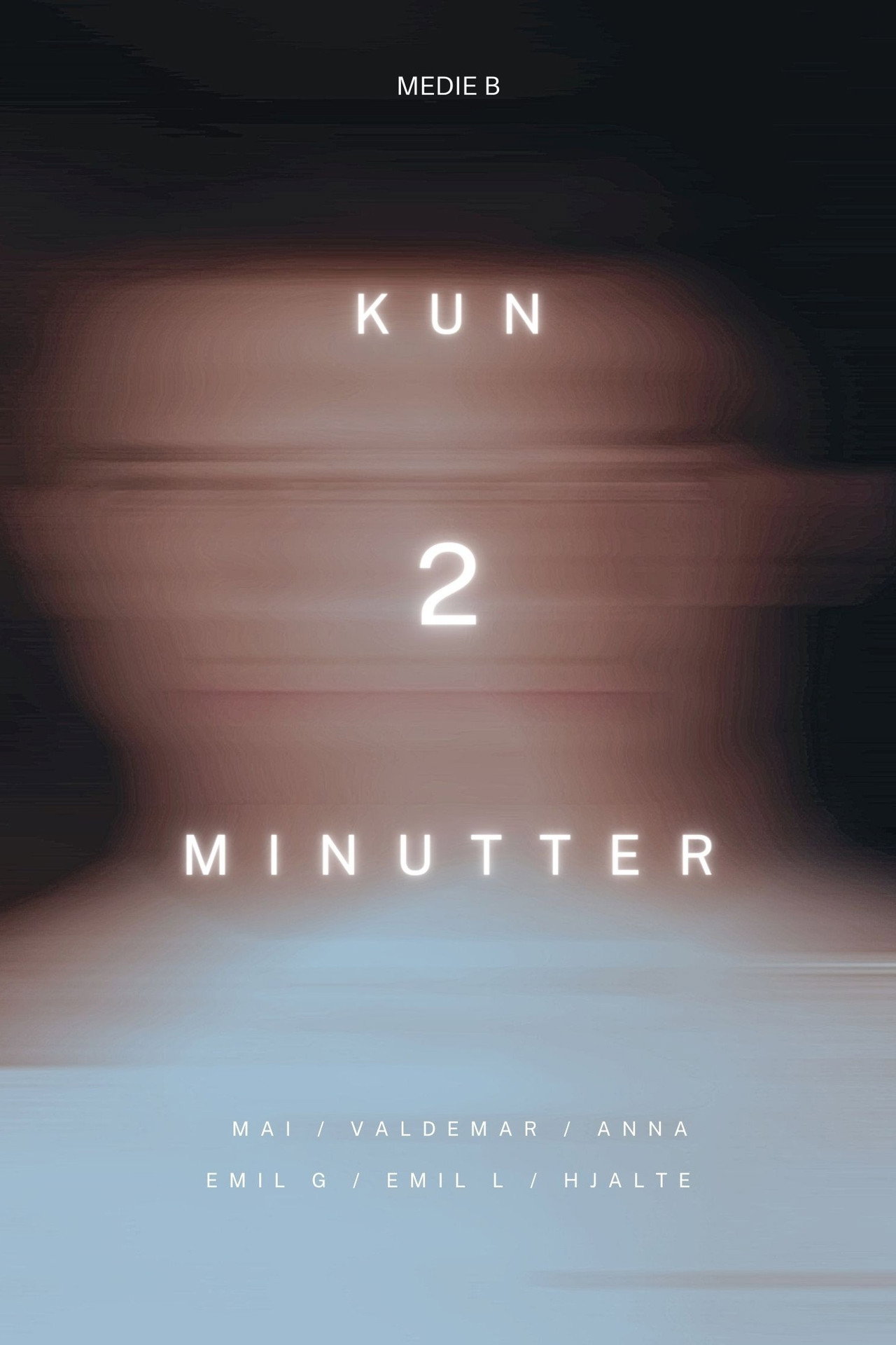 Kun 2 Minutter filmaffisch