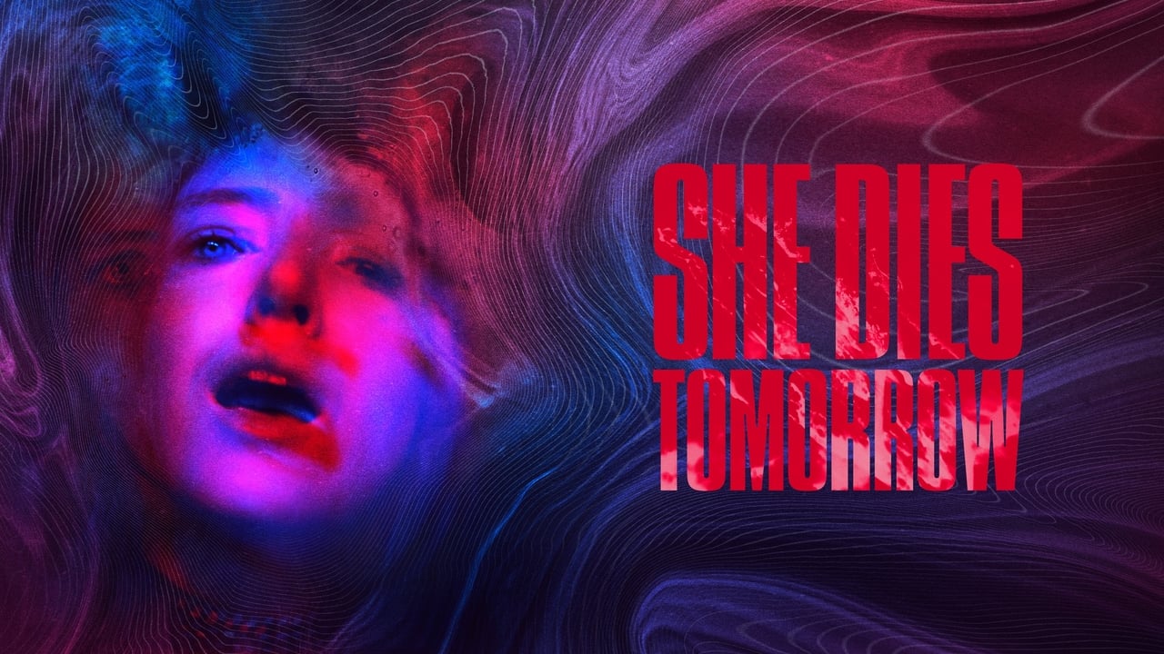 She Dies Tomorrow background