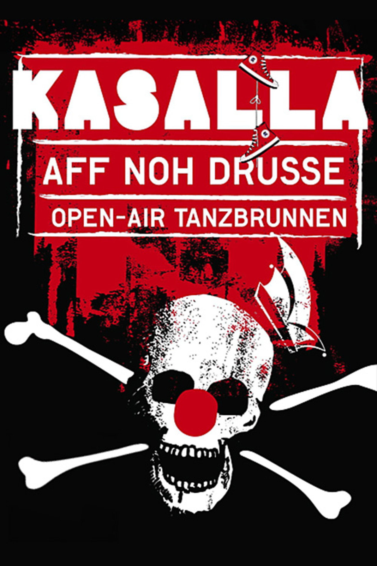 Kasalla: Aff noh drusse - Open-Air Tanzbrunnen filmaffisch