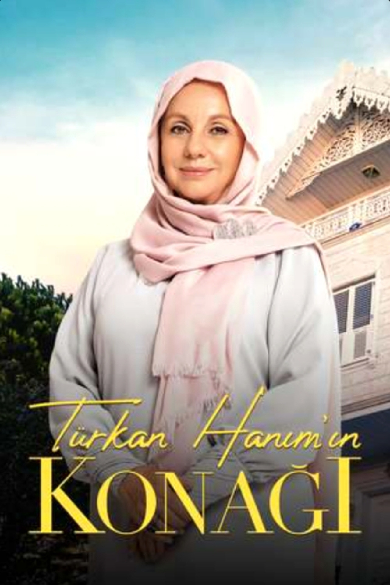 Türkan Hanım'ın Konağı affisch