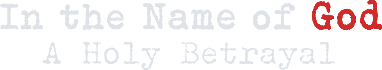 Во имя Бога: поруганная вера