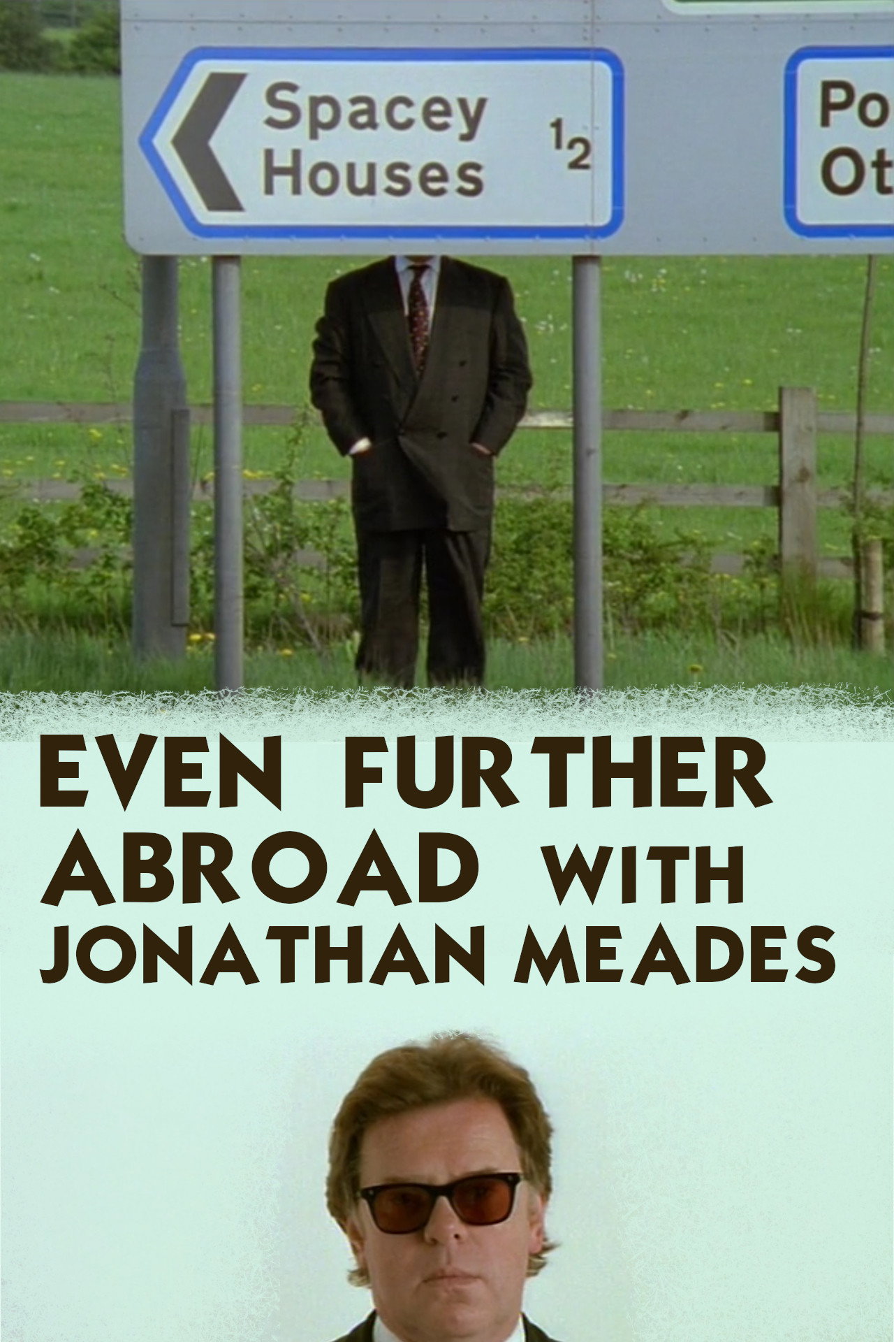 Even Further Abroad With Jonathan Meades affisch