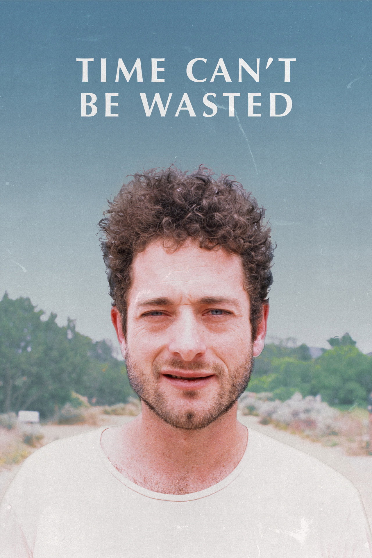 Time Can't Be Wasted filmaffisch
