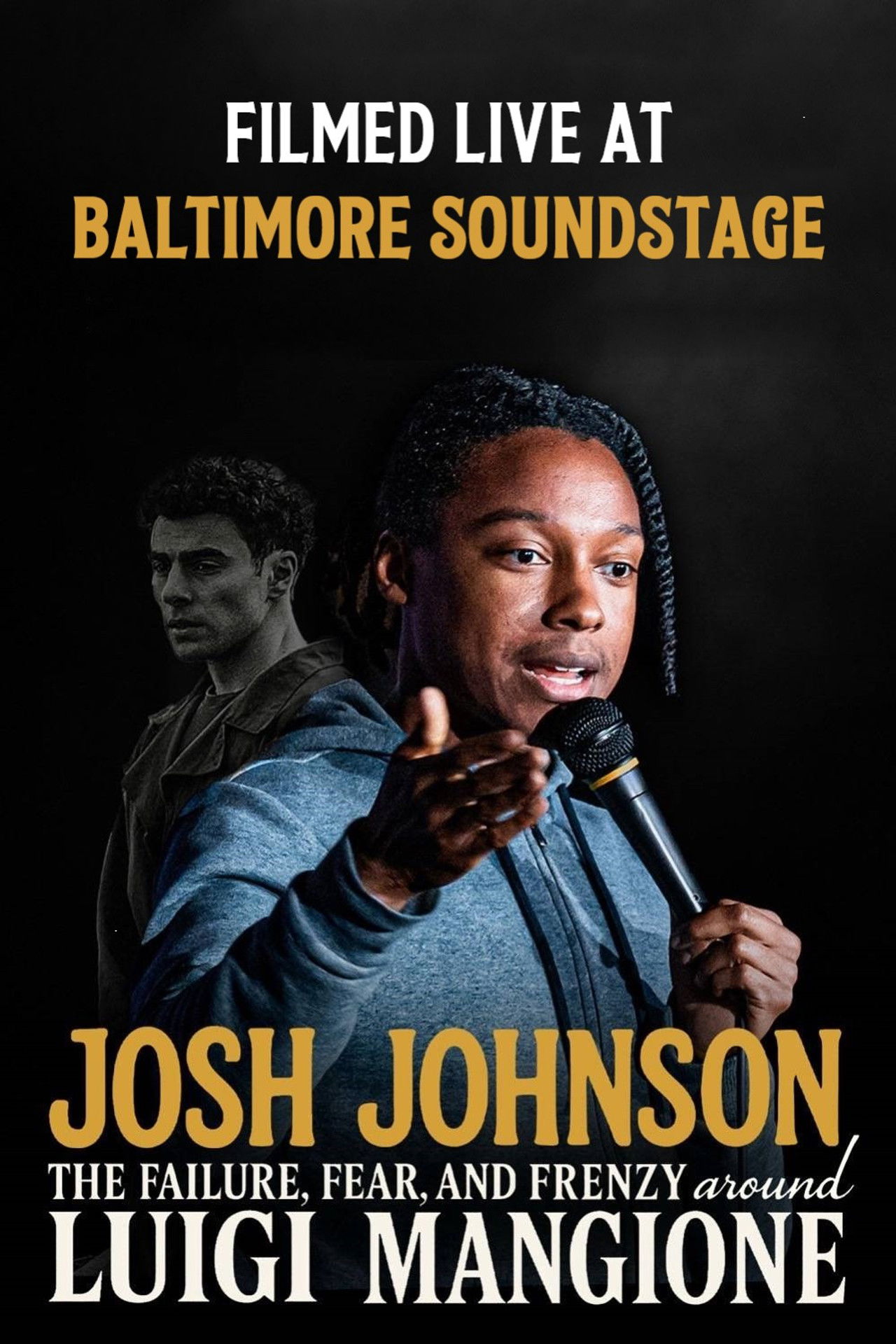 Josh Johnson: The Failure, Fear, And Frenzy Around Luigi Mangione poster