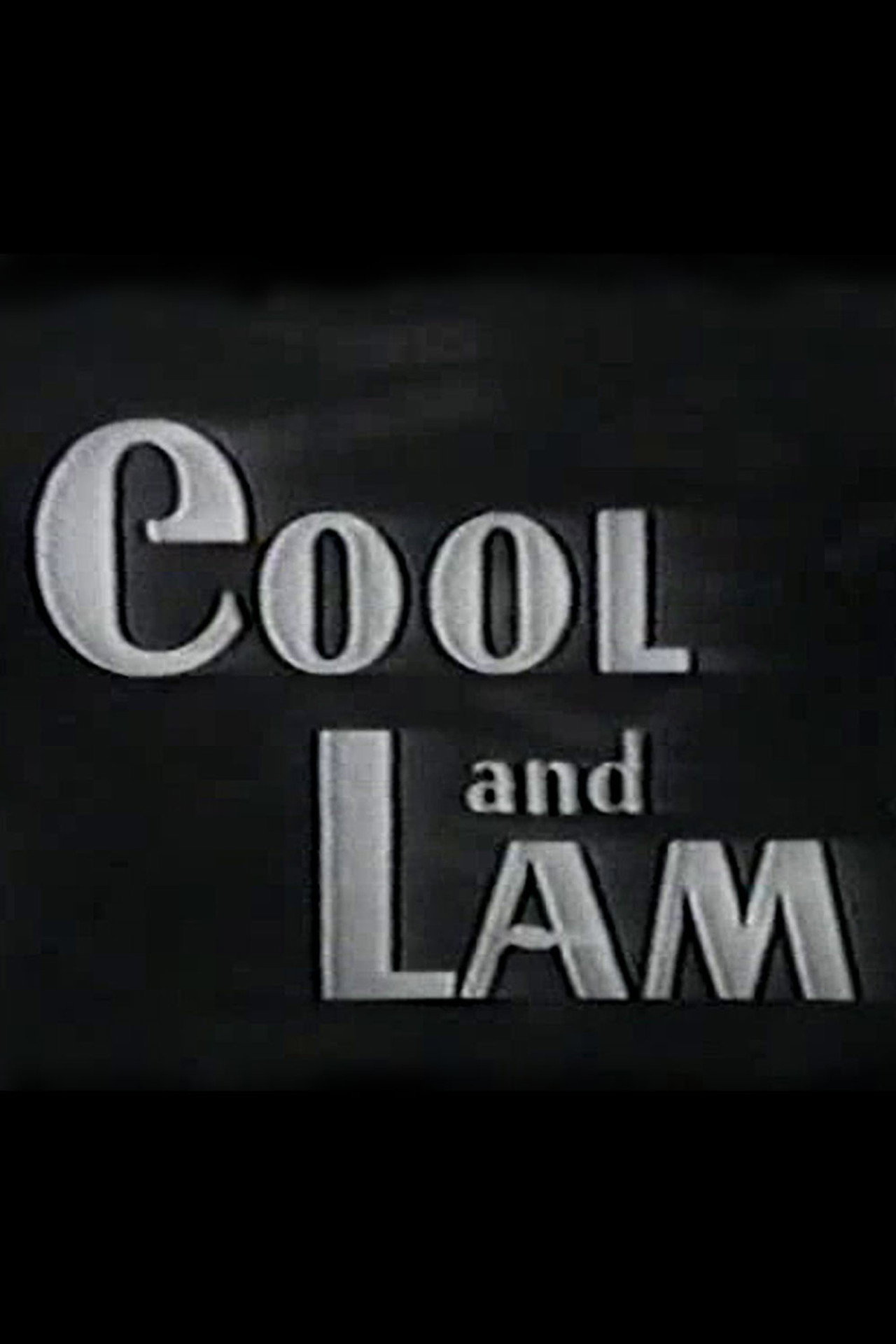 Cool and Lam