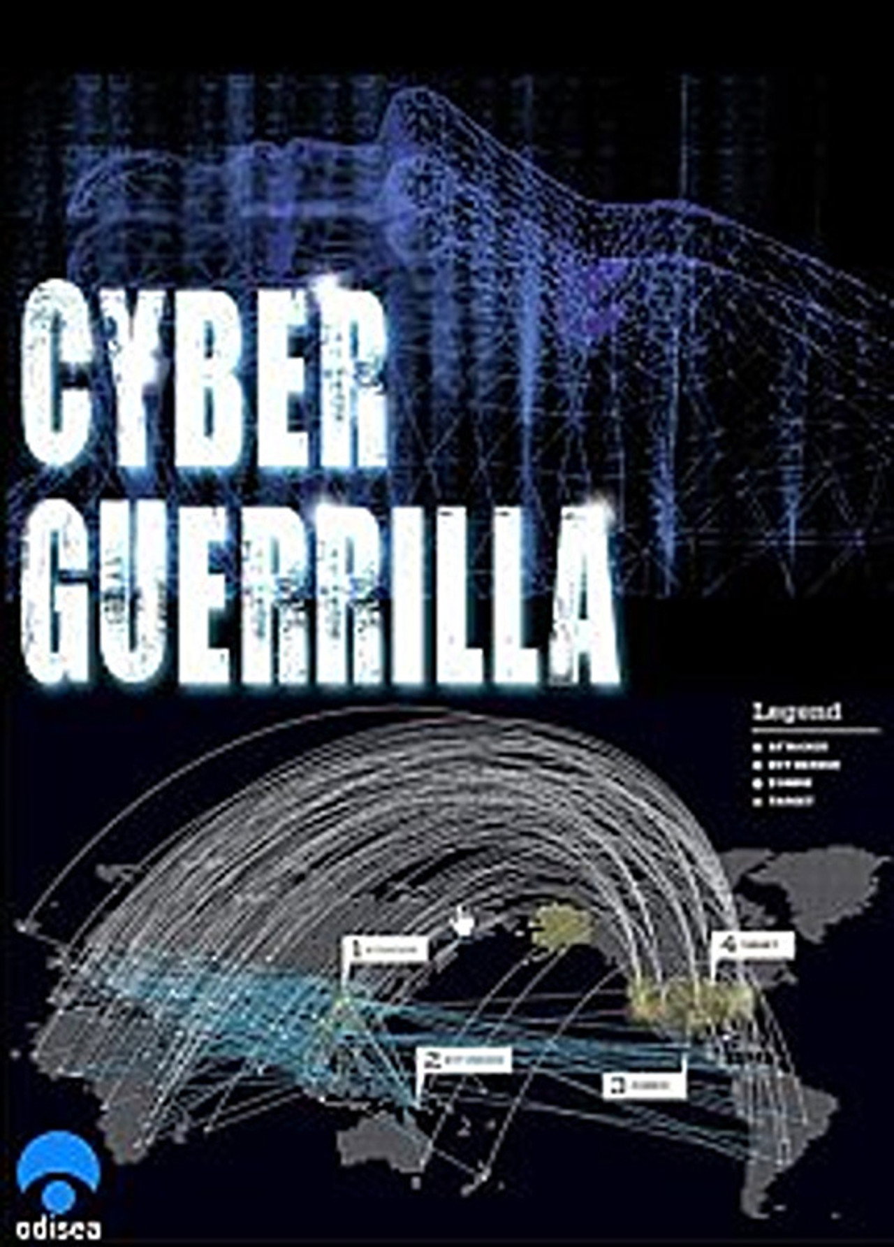 Cyber Guérilla: Hackers, pirates et guerres secrètes filmaffisch