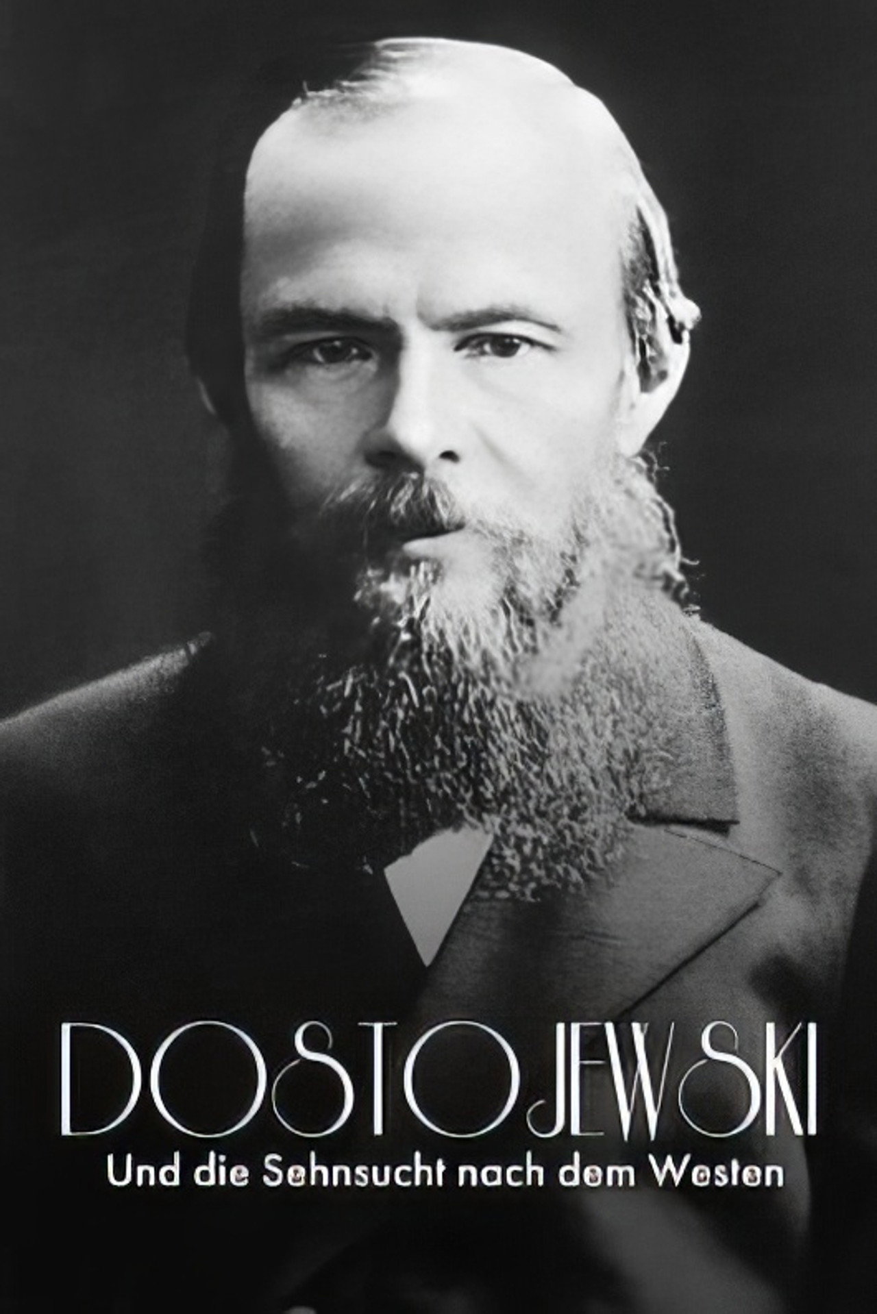 Russisch Roulette: Dostojewski und die Sehnsucht nach dem Westen filmaffisch