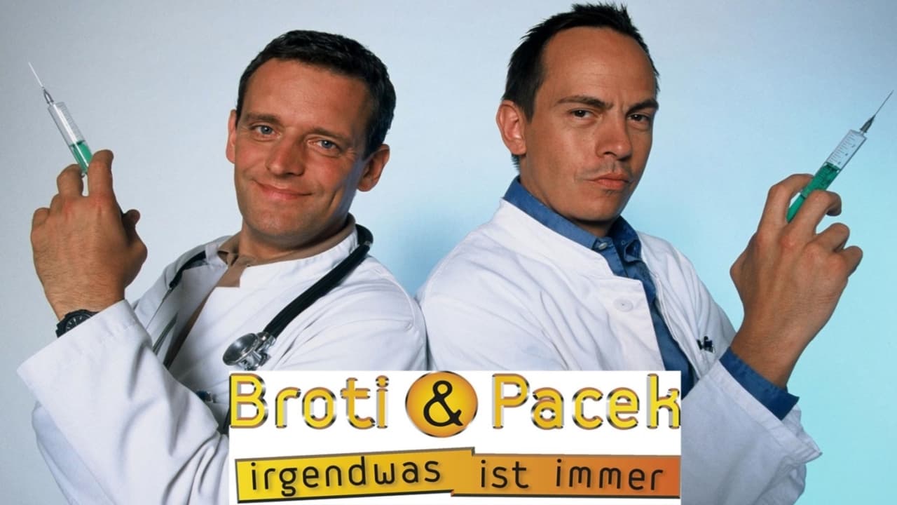 Broti & Pacek – Irgendwas ist immer