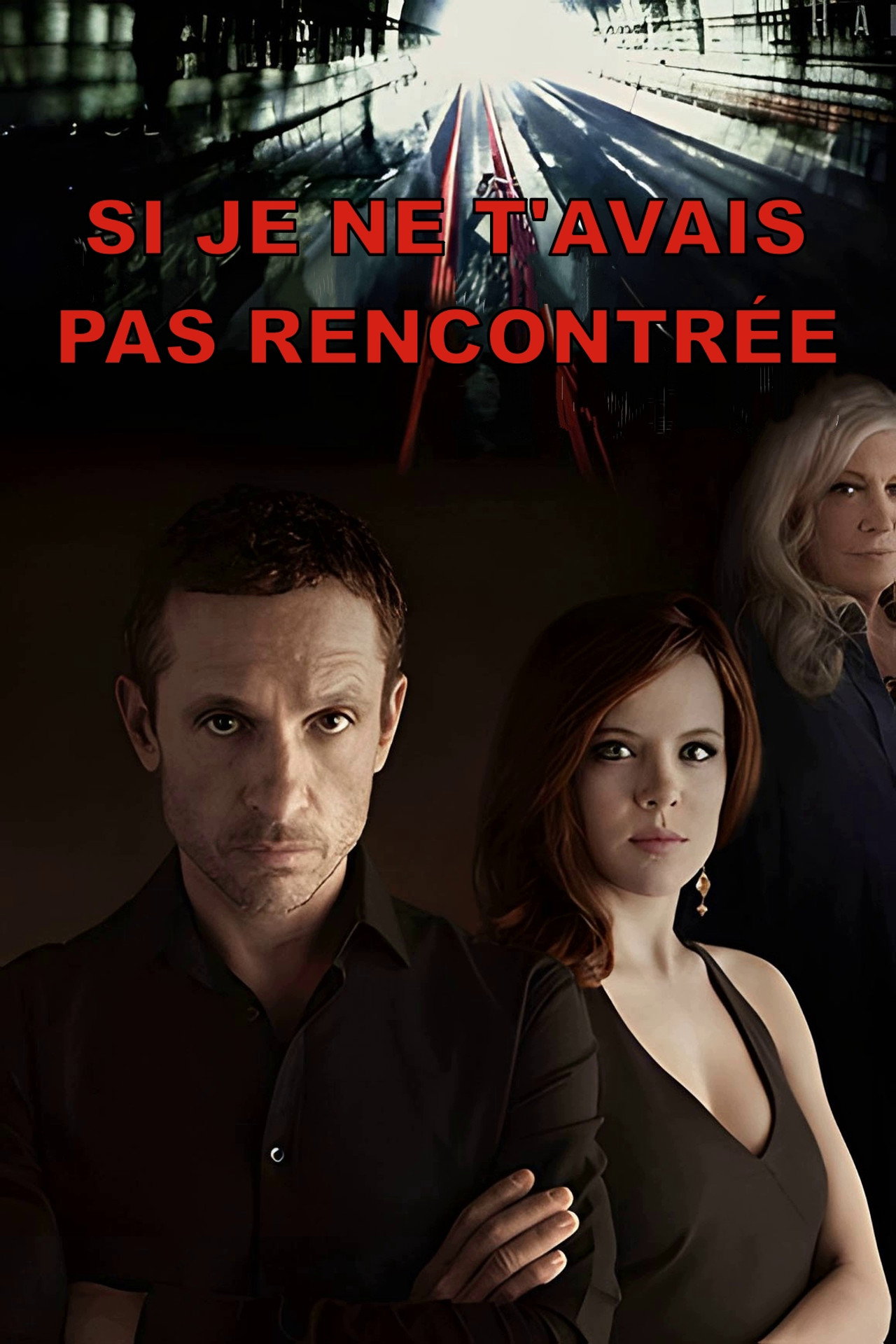 Si je ne t'avais pas rencontrée