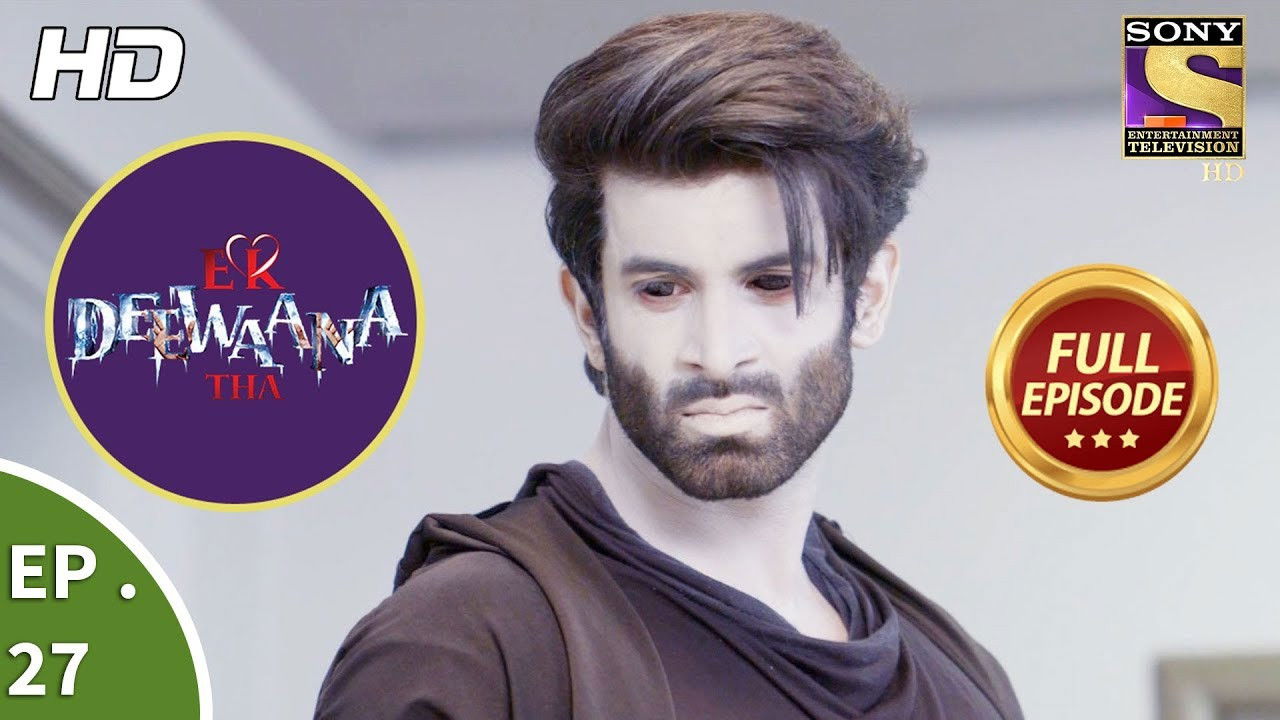 Ek Deewaana Tha — Épisode 27
