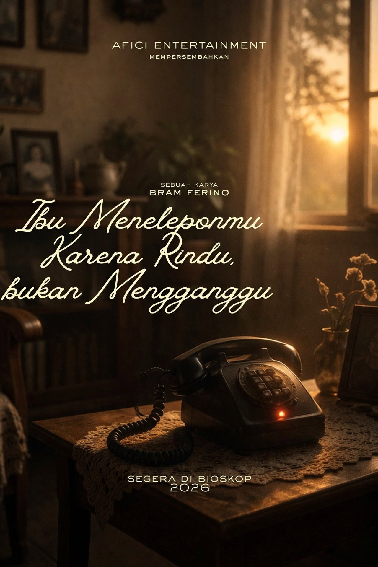 Ibu Meneleponmu Karena Rindu, Bukan Mengganggu filmaffisch
