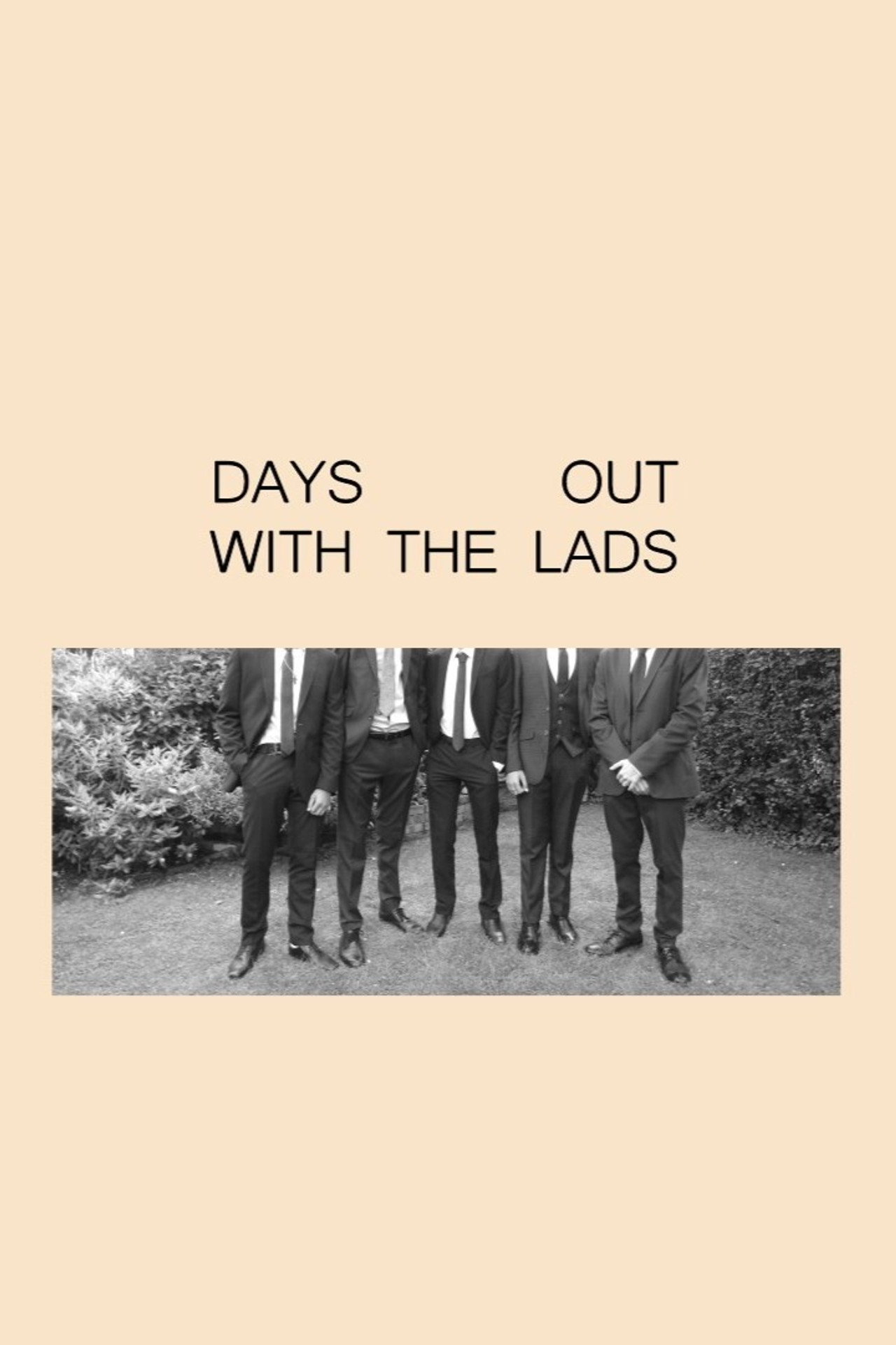Days Out With the Lads