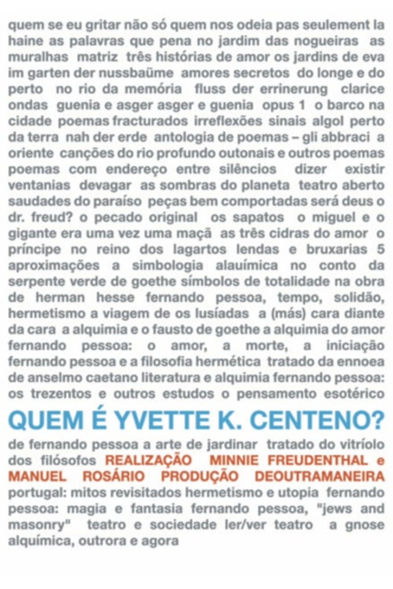 Quem é Yvette K. Centeno?