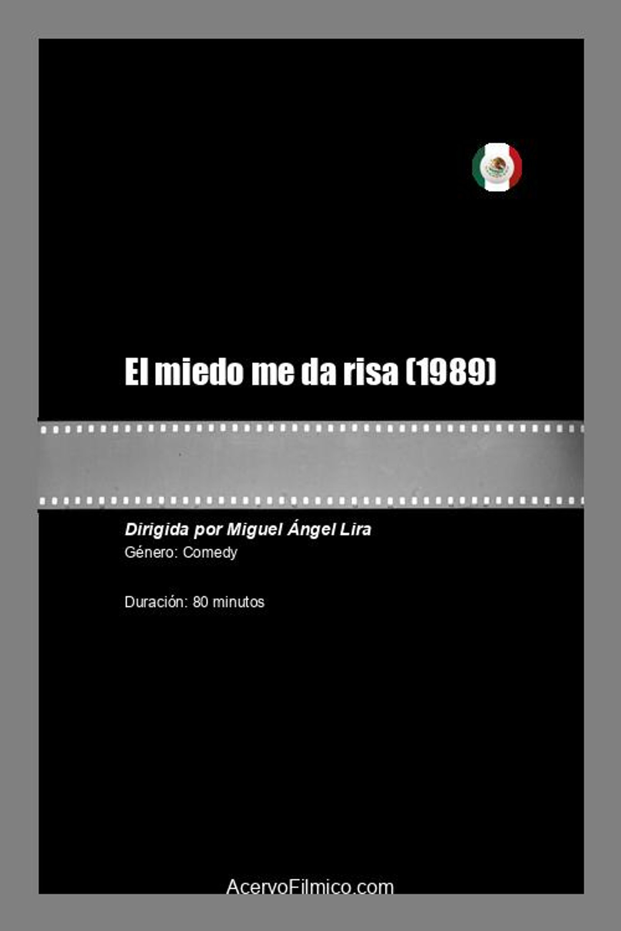 El miedo me da risa filmaffisch