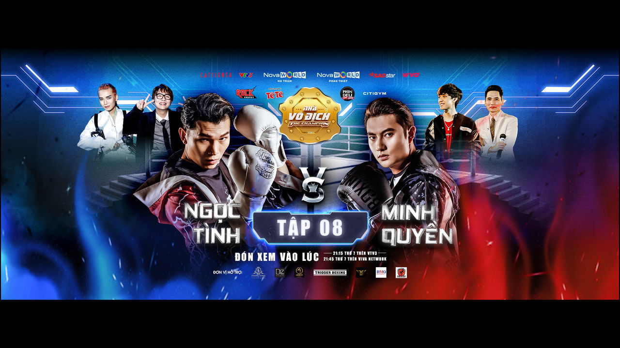 Nhà Vô Địch — Épisode 8