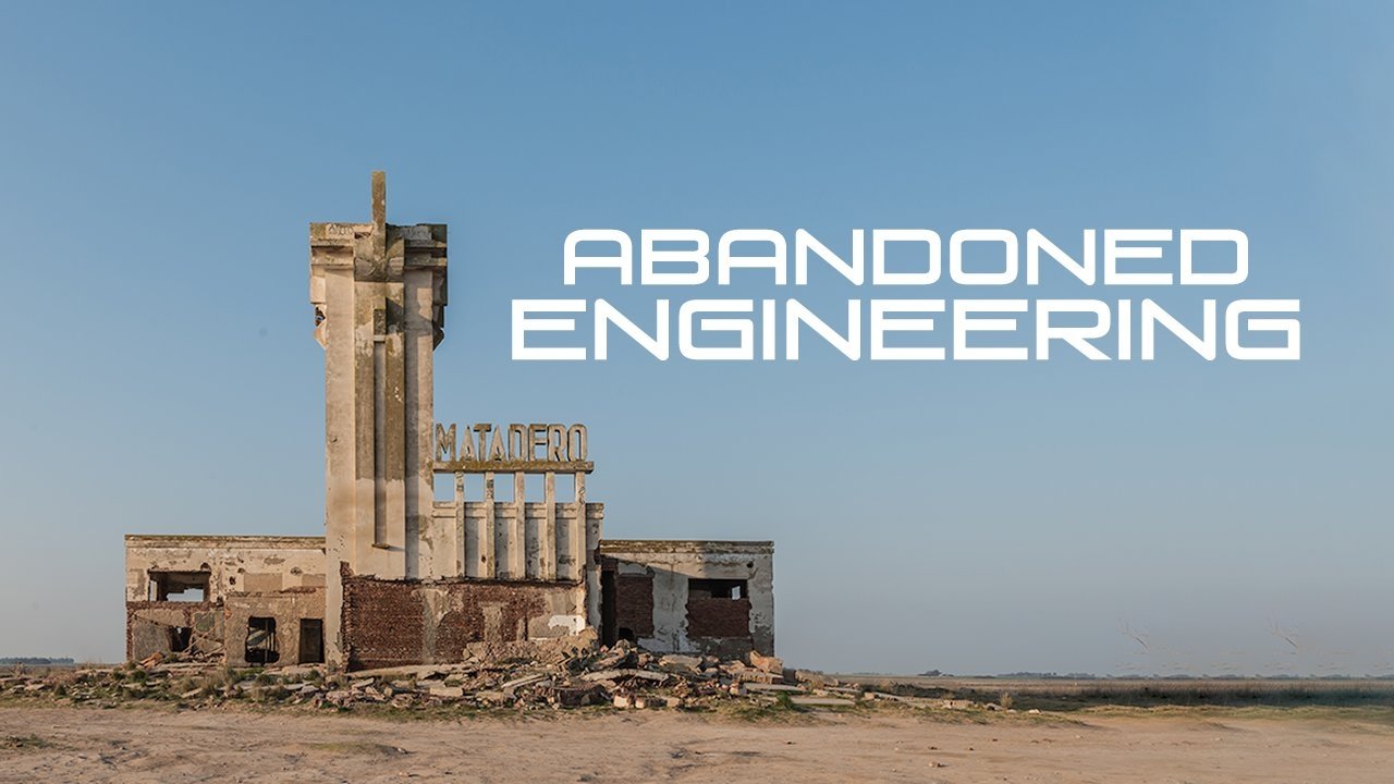 Abandoned Engineering - Series 4