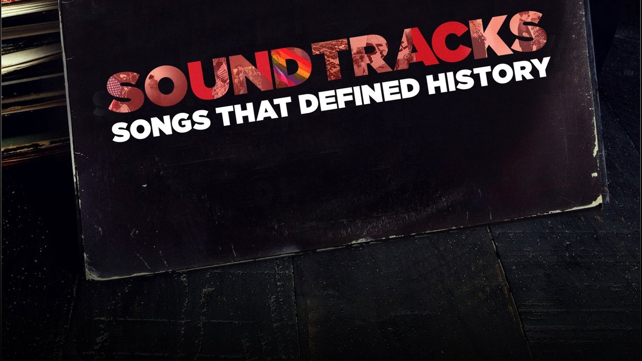 Soundtracks: Songs That Defined History background