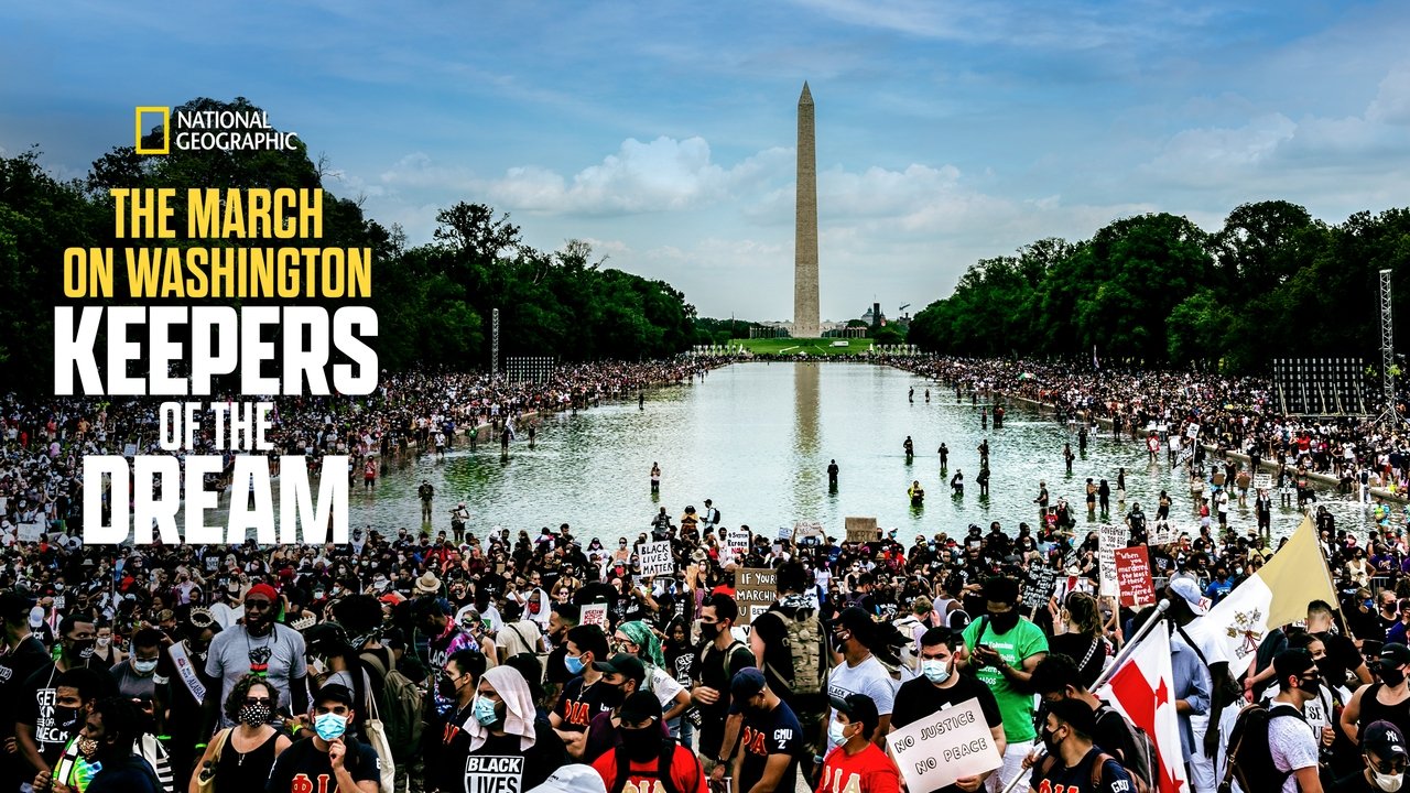The March on Washington - Keepers of the Dream