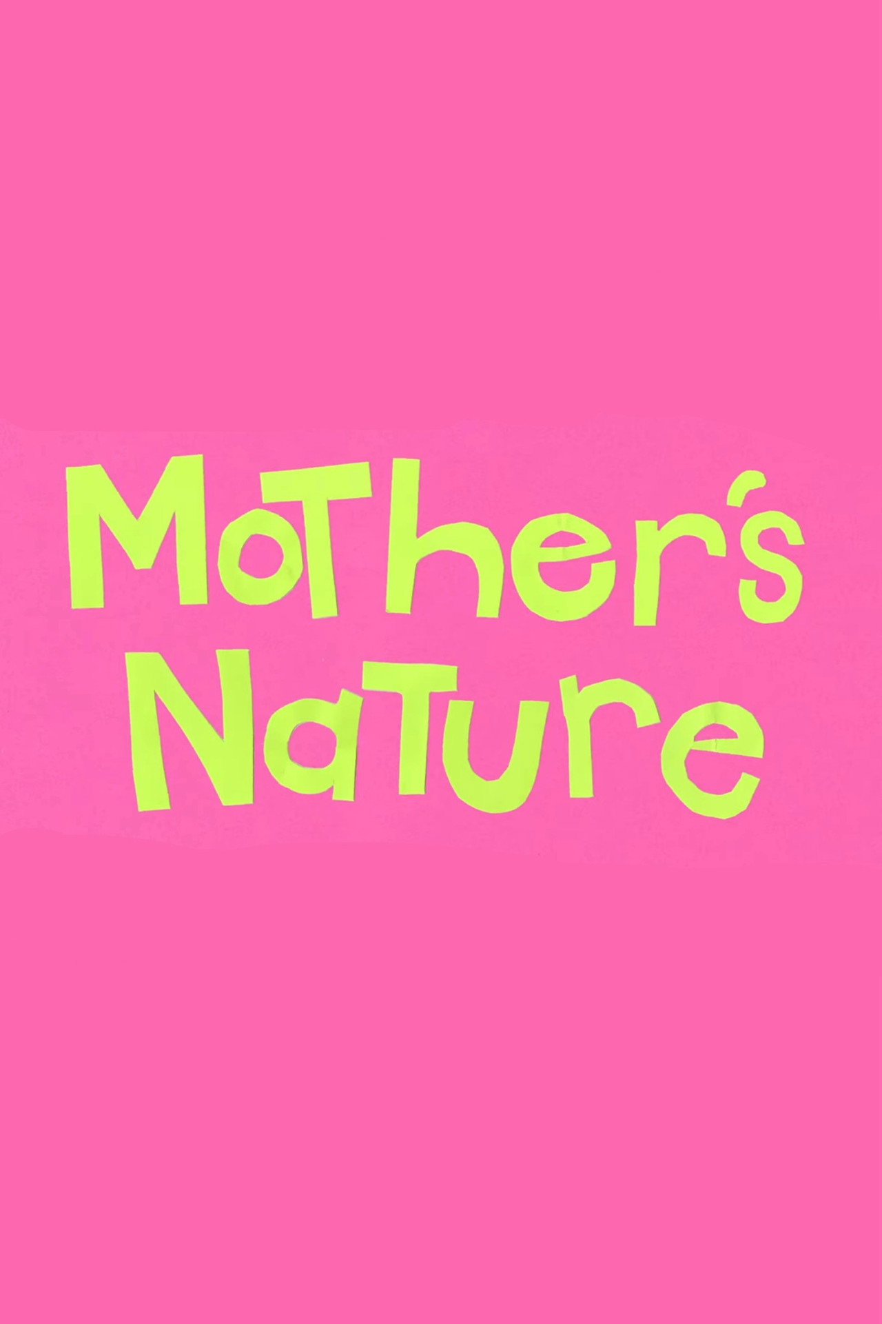 Mother's Nature filmaffisch