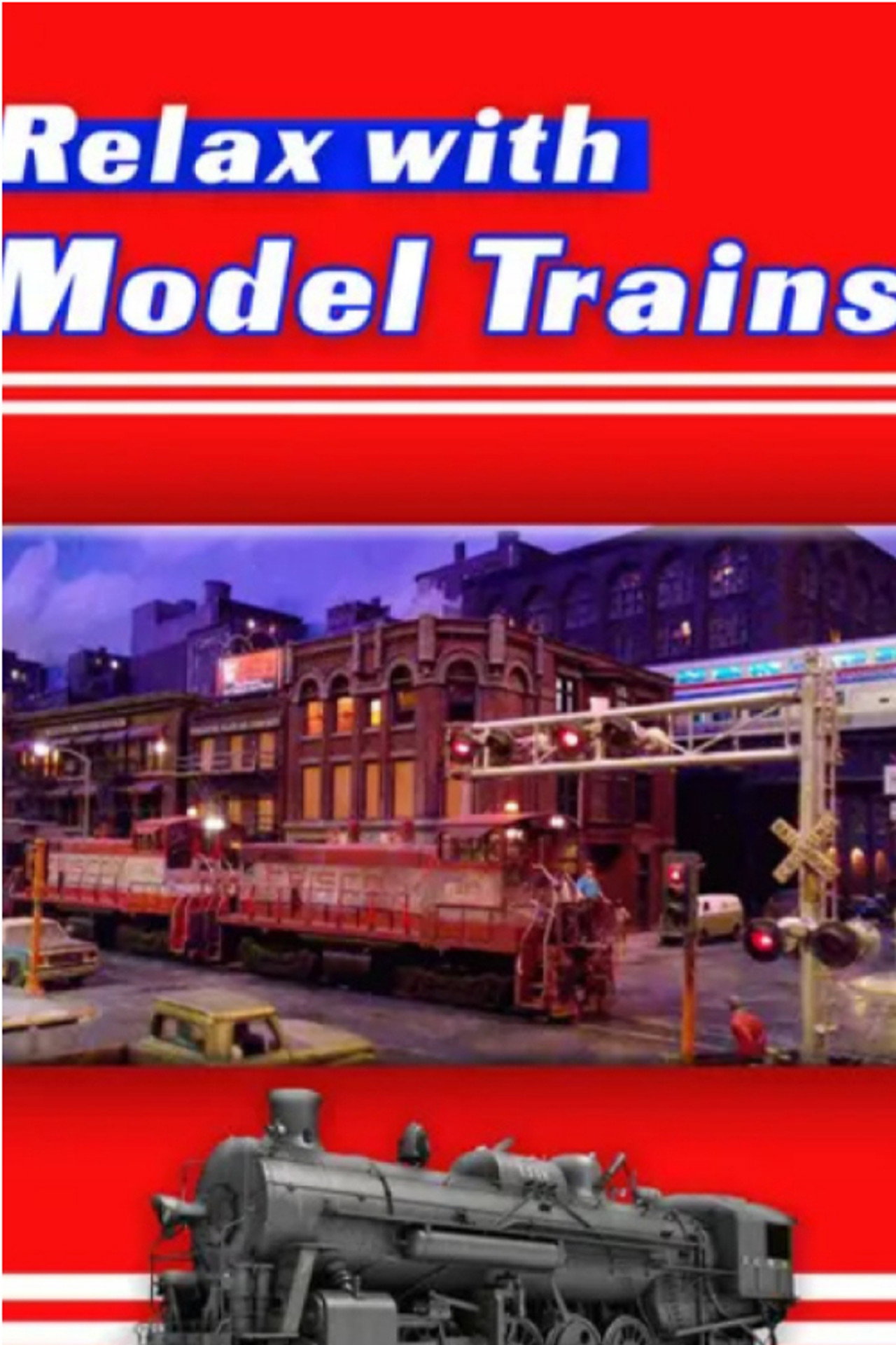 Relax With Model Trains filmaffisch
