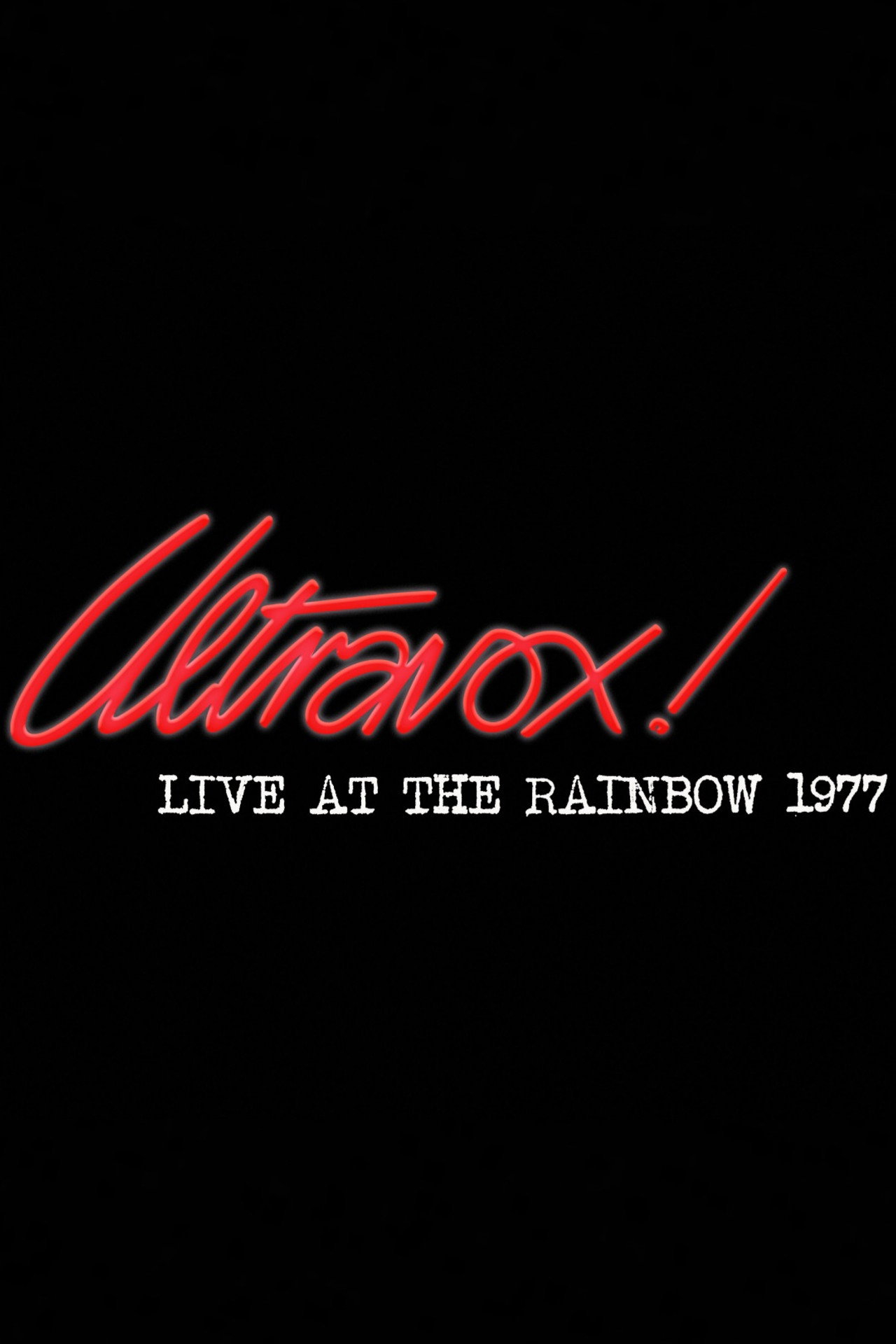 Ultravox!: Live at the Rainbow Backdrop