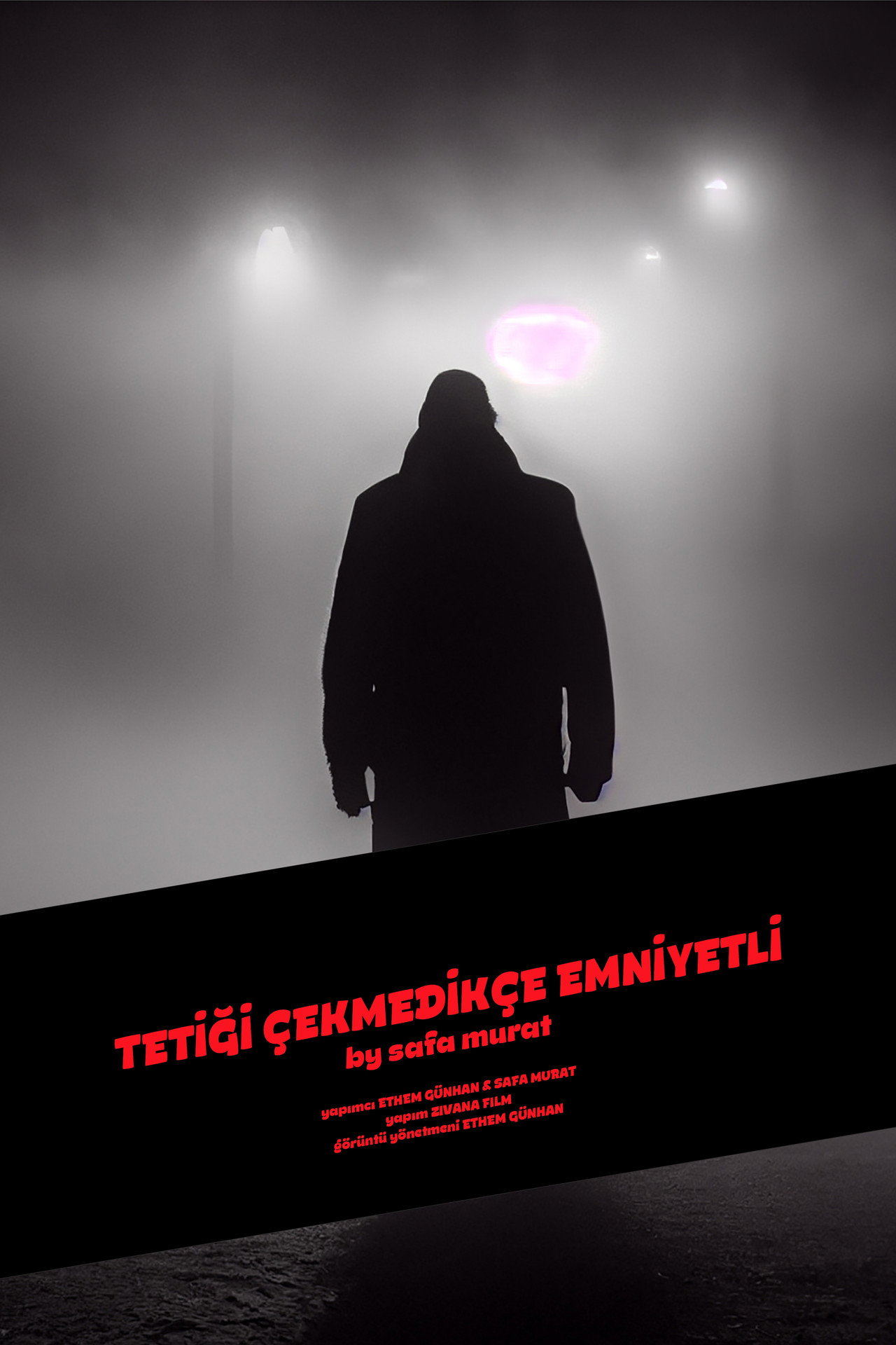 Tetiği Çekmedikçe Emniyetli filmaffisch