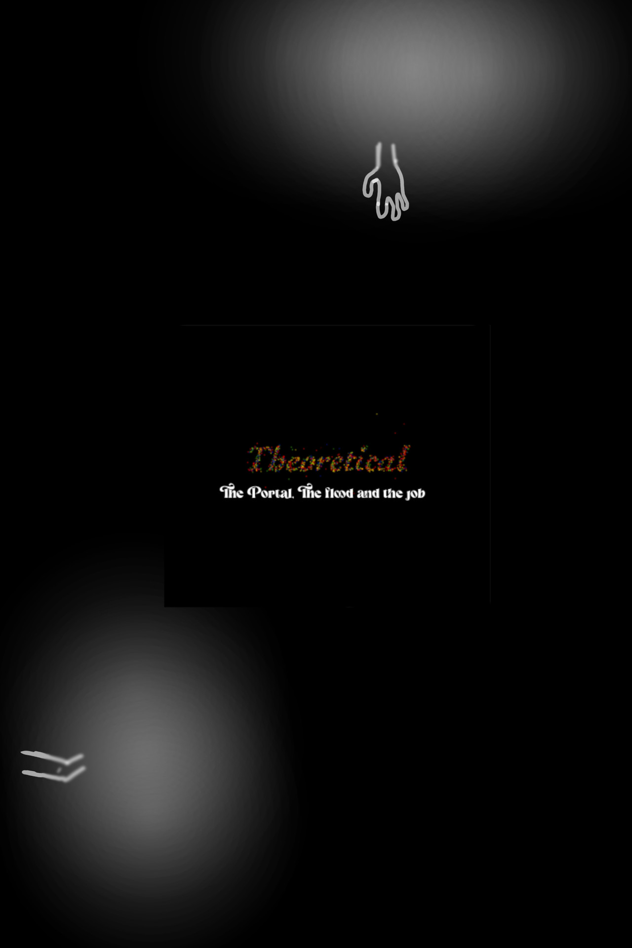 Theoretical: The Portal, The Flood and The Job poster