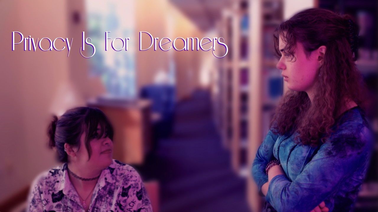 Privacy Is For Dreamers