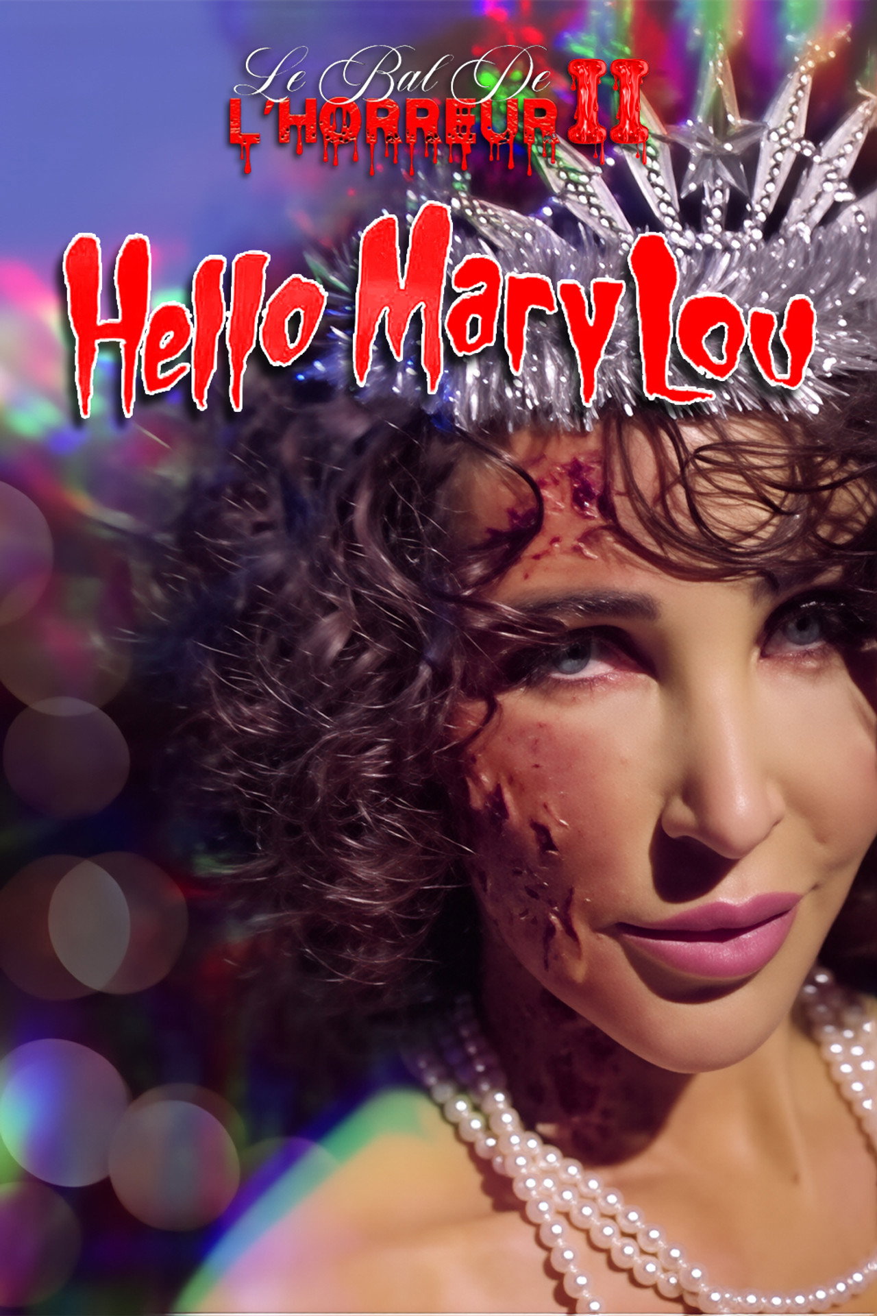 Le Bal de L'horreur 2 : Hello Mary Lou poster