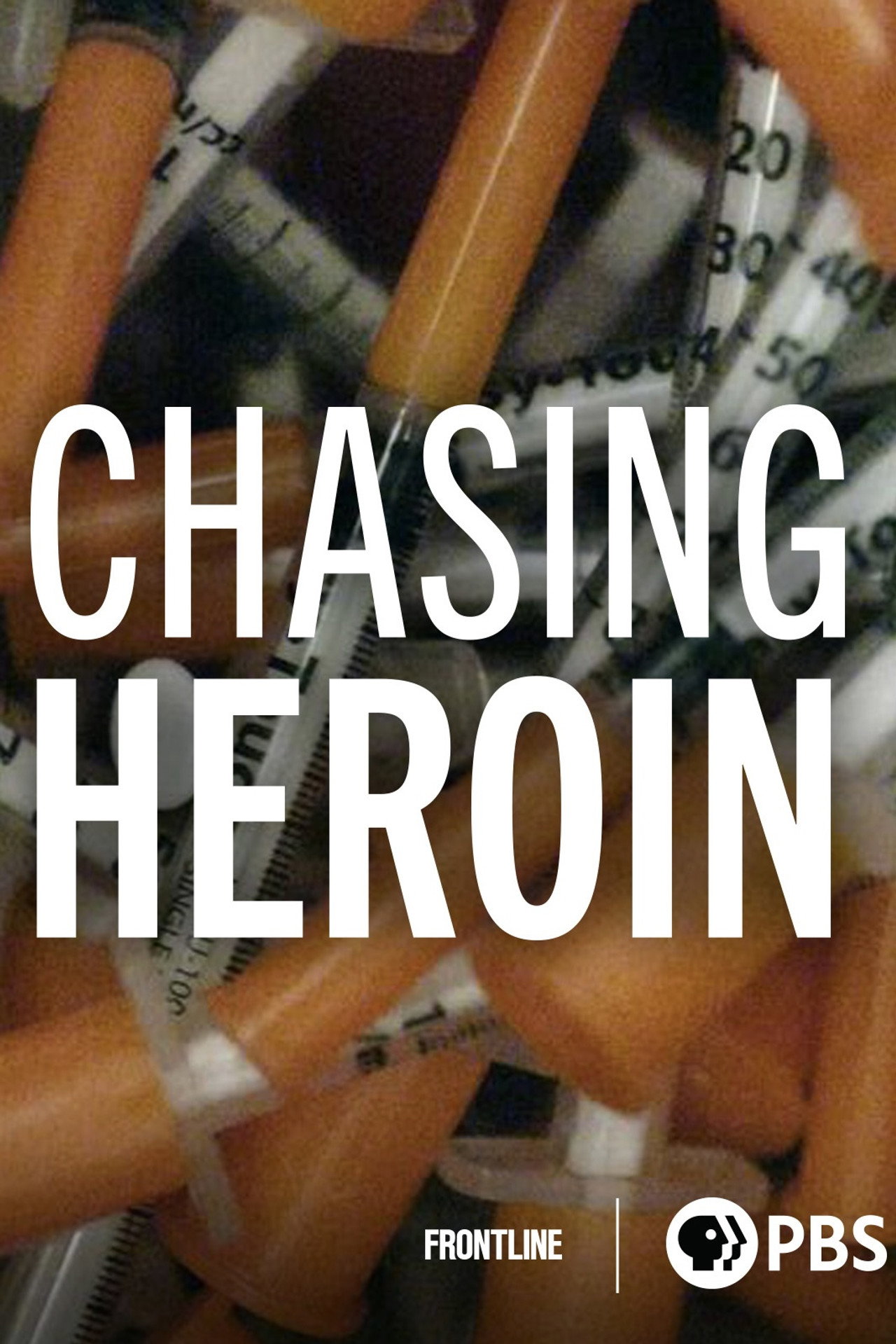Chasing Heroin filmaffisch