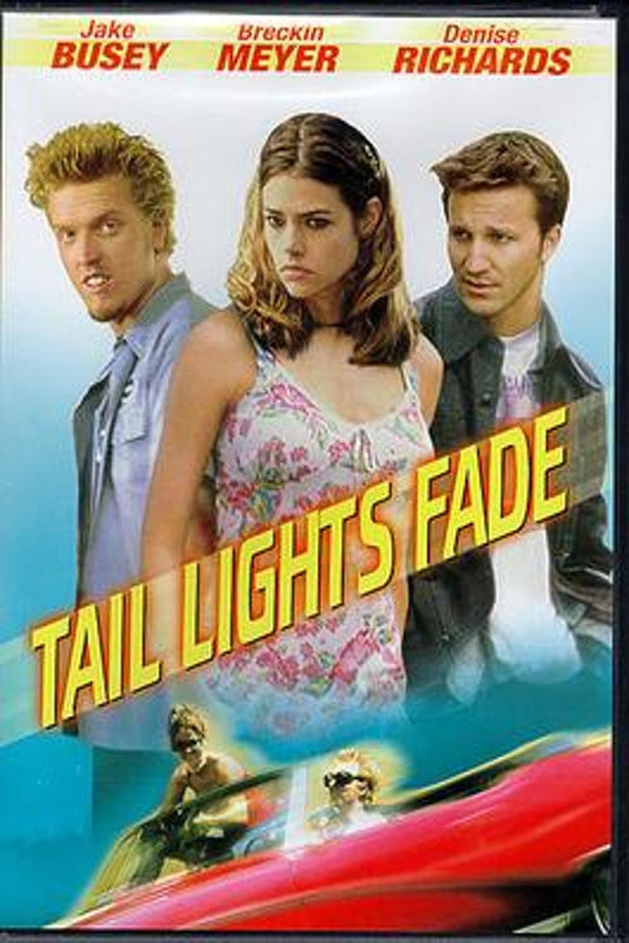 Tail Lights Fade Tail Lights Fade