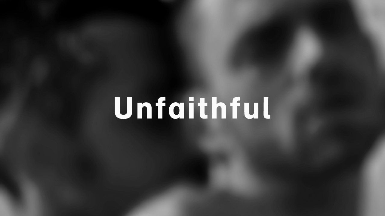 Unfaithful
